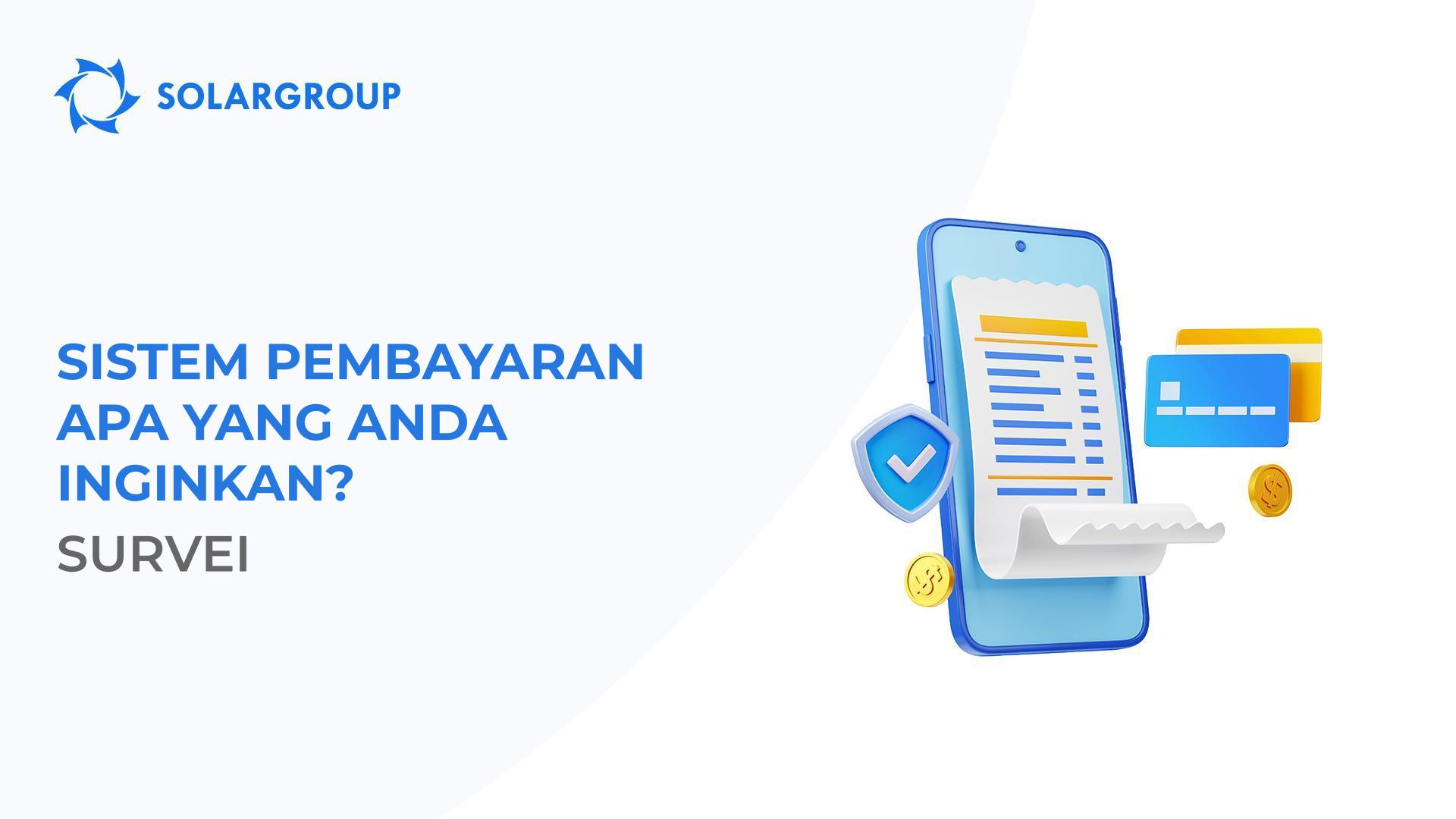 Apa sistem pembayaran yang Anda inginkan?