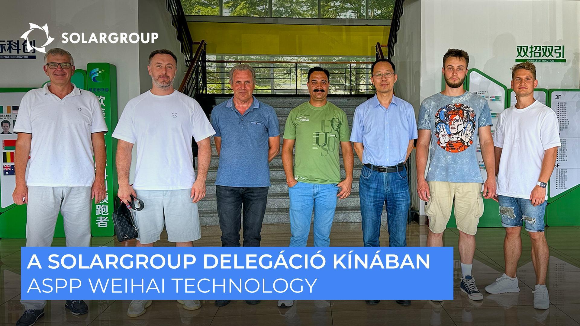 A SOLARGROUP Kínában | Vendégségben az ASPP Weihai vállalatnál