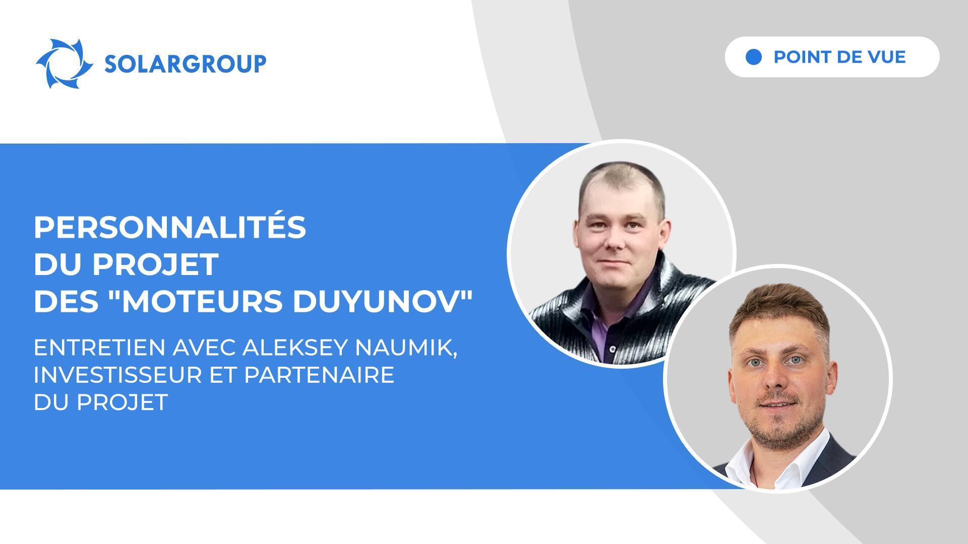 Point de vue | Entretien avec Aleksey NAUMIK, investisseur et partenaire SOLARGROUP