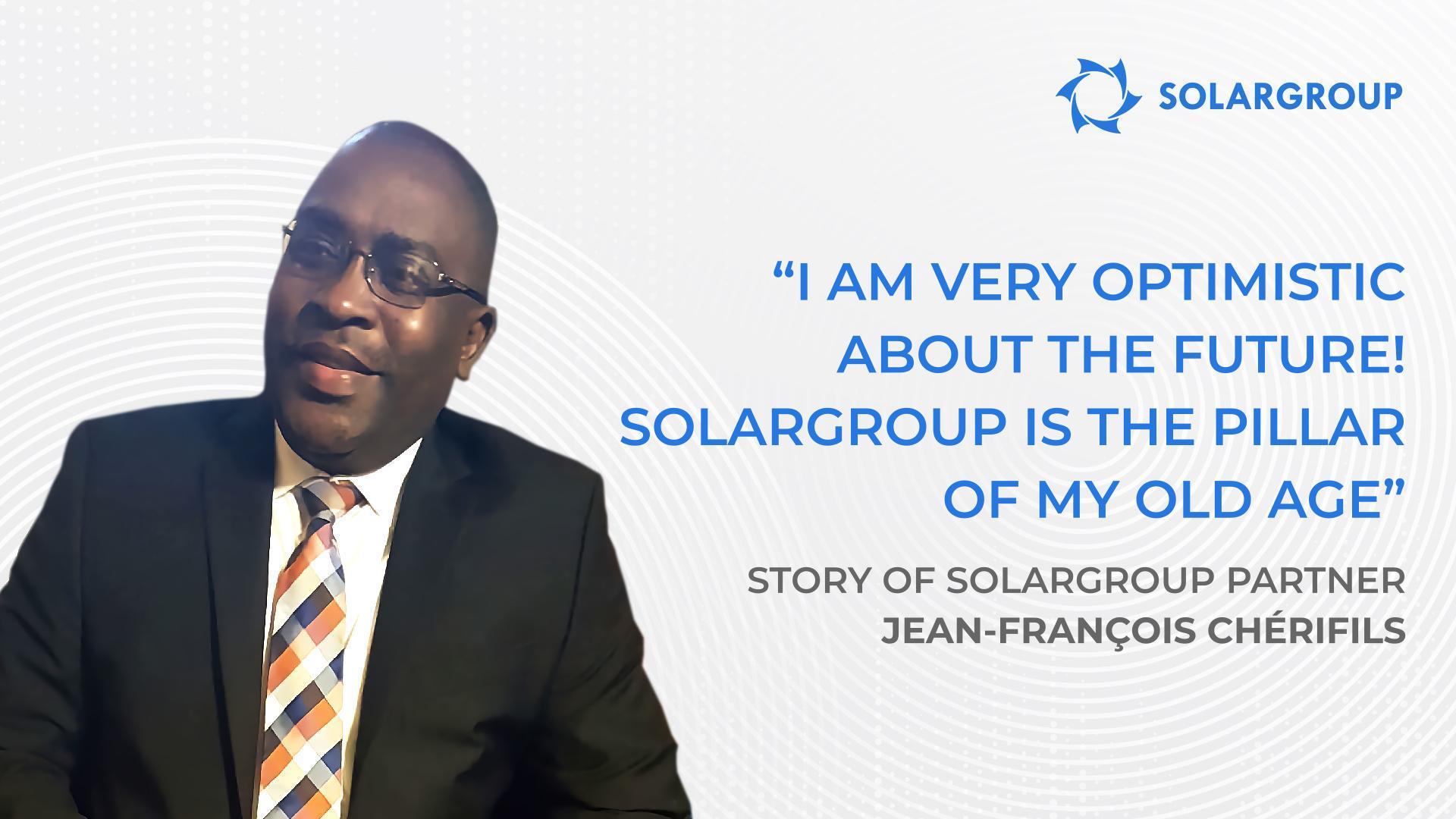 I am optimistic about the future | Story of partner Jean-François Chérifils