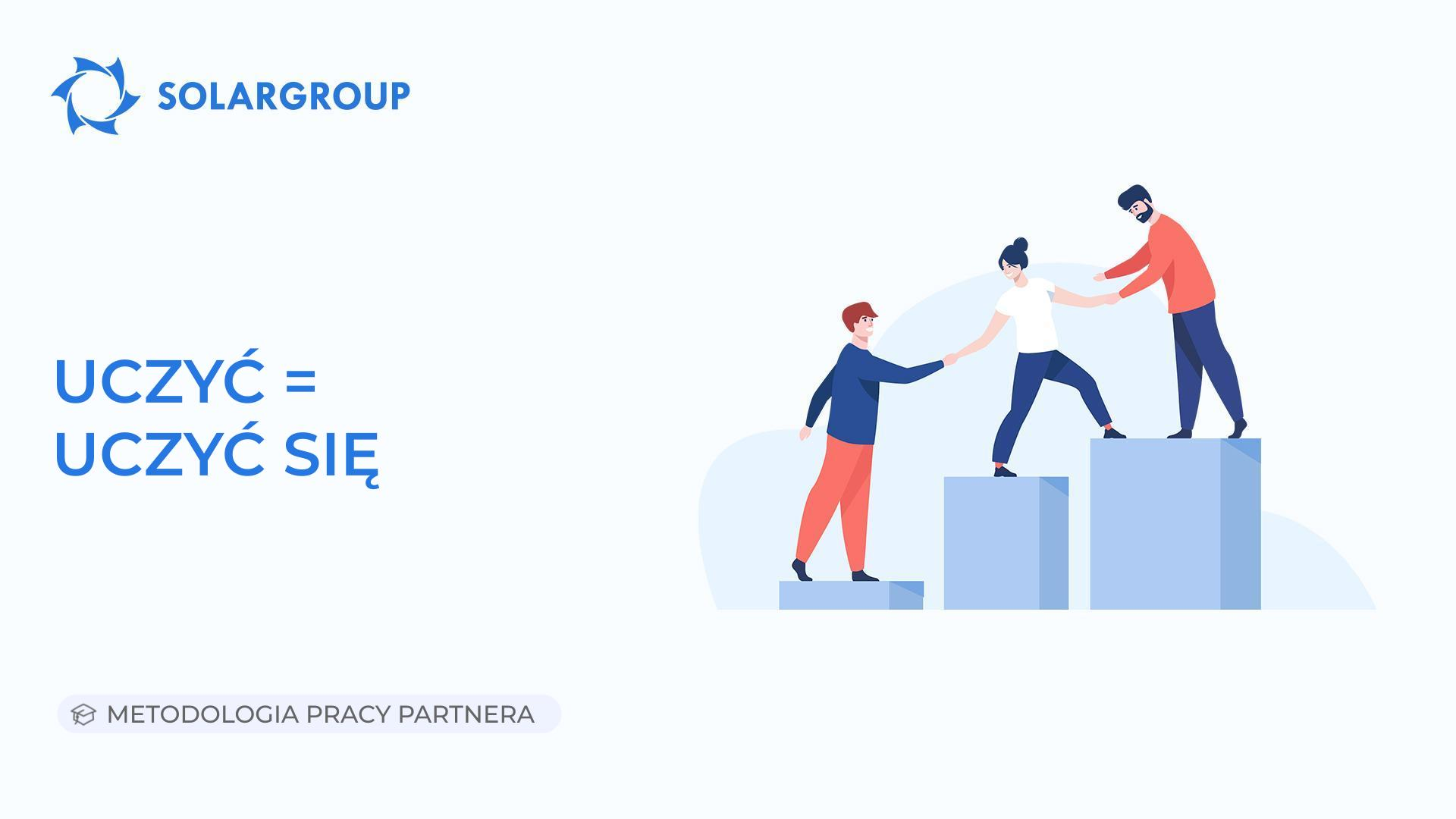 Uczyć = uczyć się | Metodologia pracy partnera