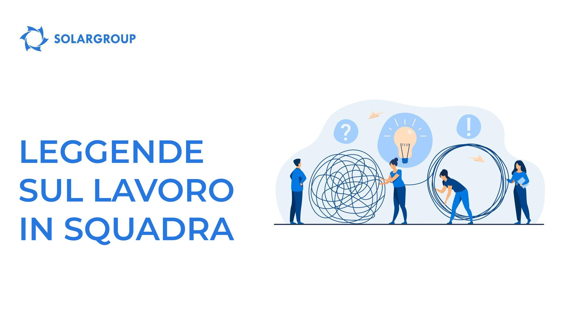 Leggende sul lavoro in squadra