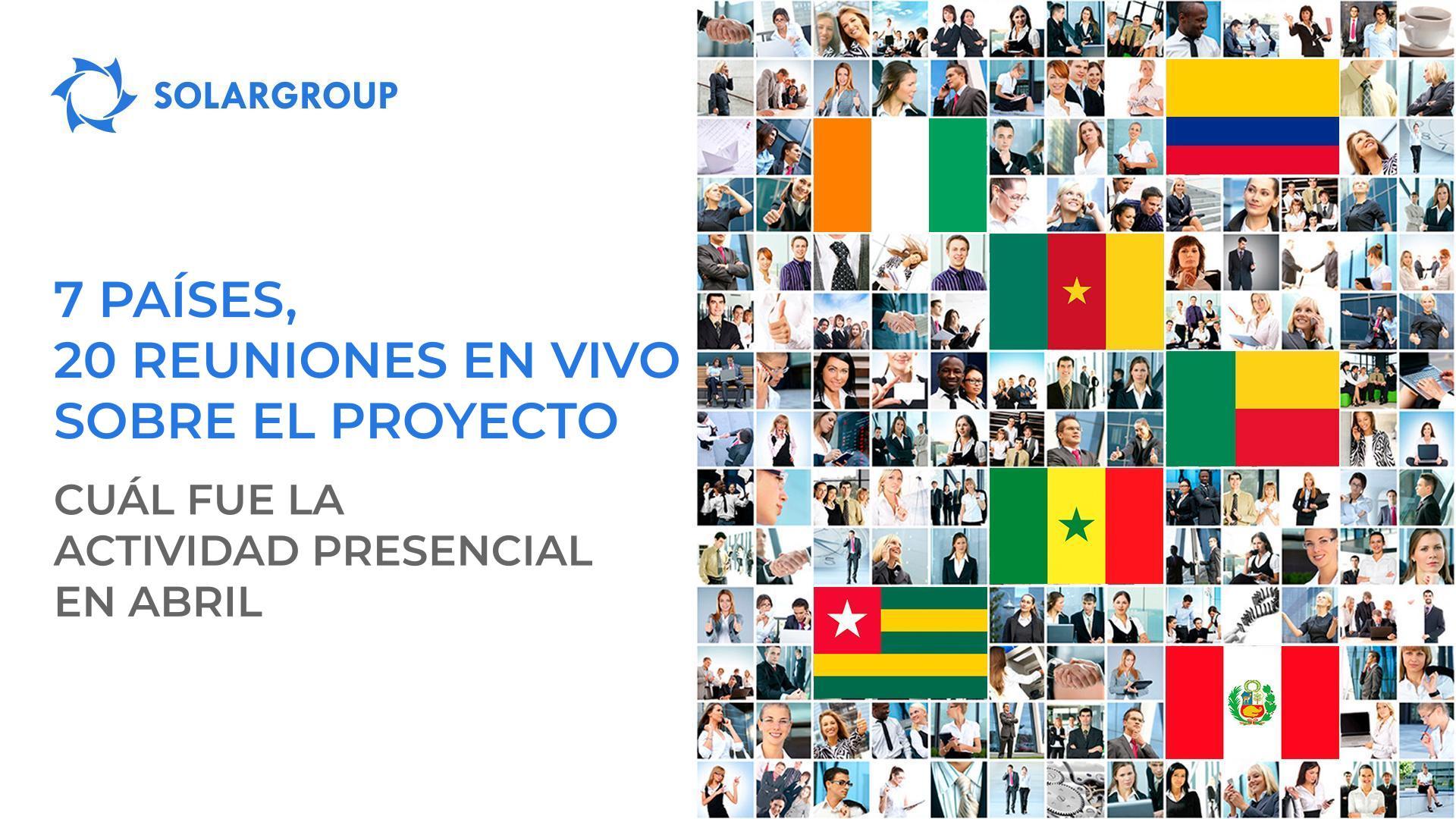 7 países, 20 reuniones en vivo sobre el proyecto: cuál fue la actividad presencial en abril
