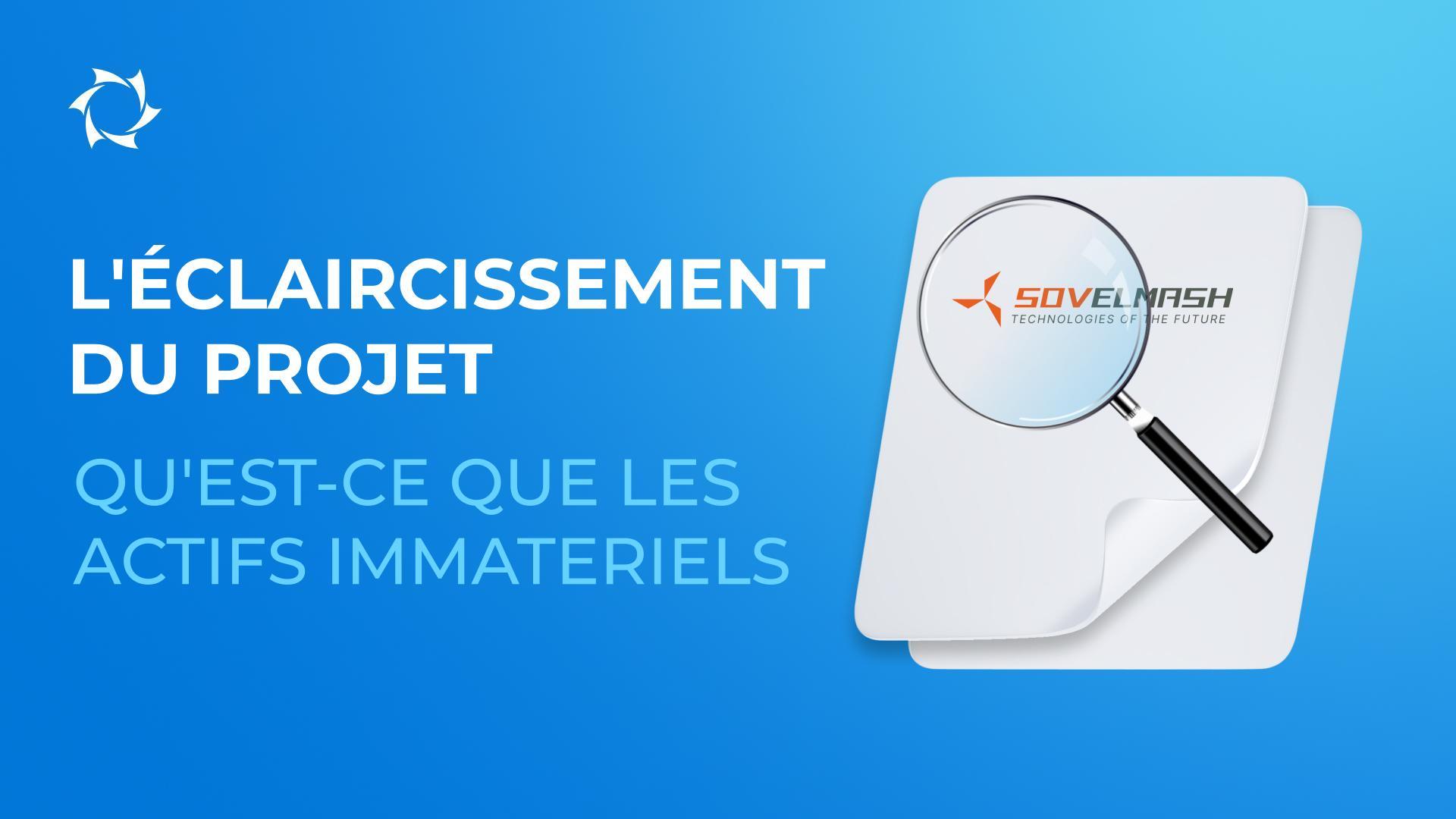 Comment se déroulera l'évaluation des actifs immatériels de la SARL Sovelmash ?