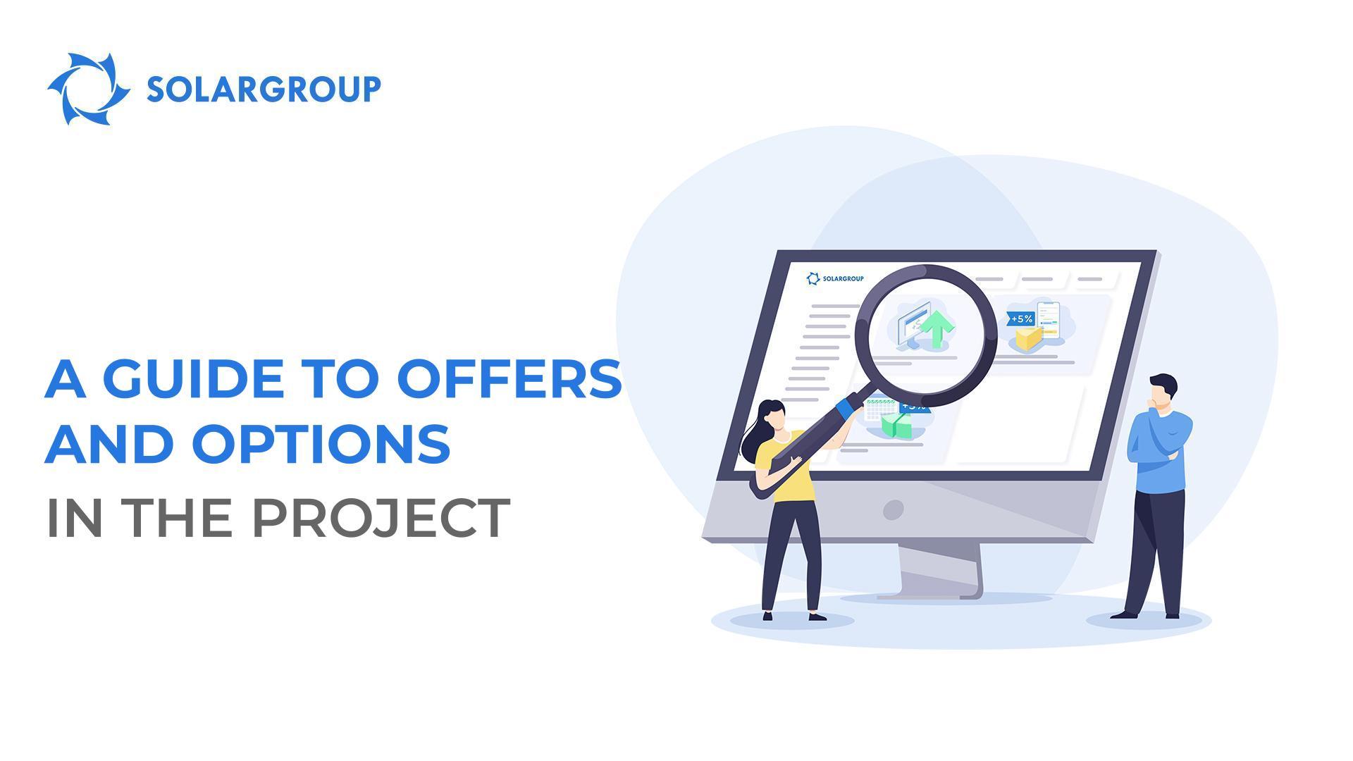 Find your benefit: a guide to the offers and options in the project