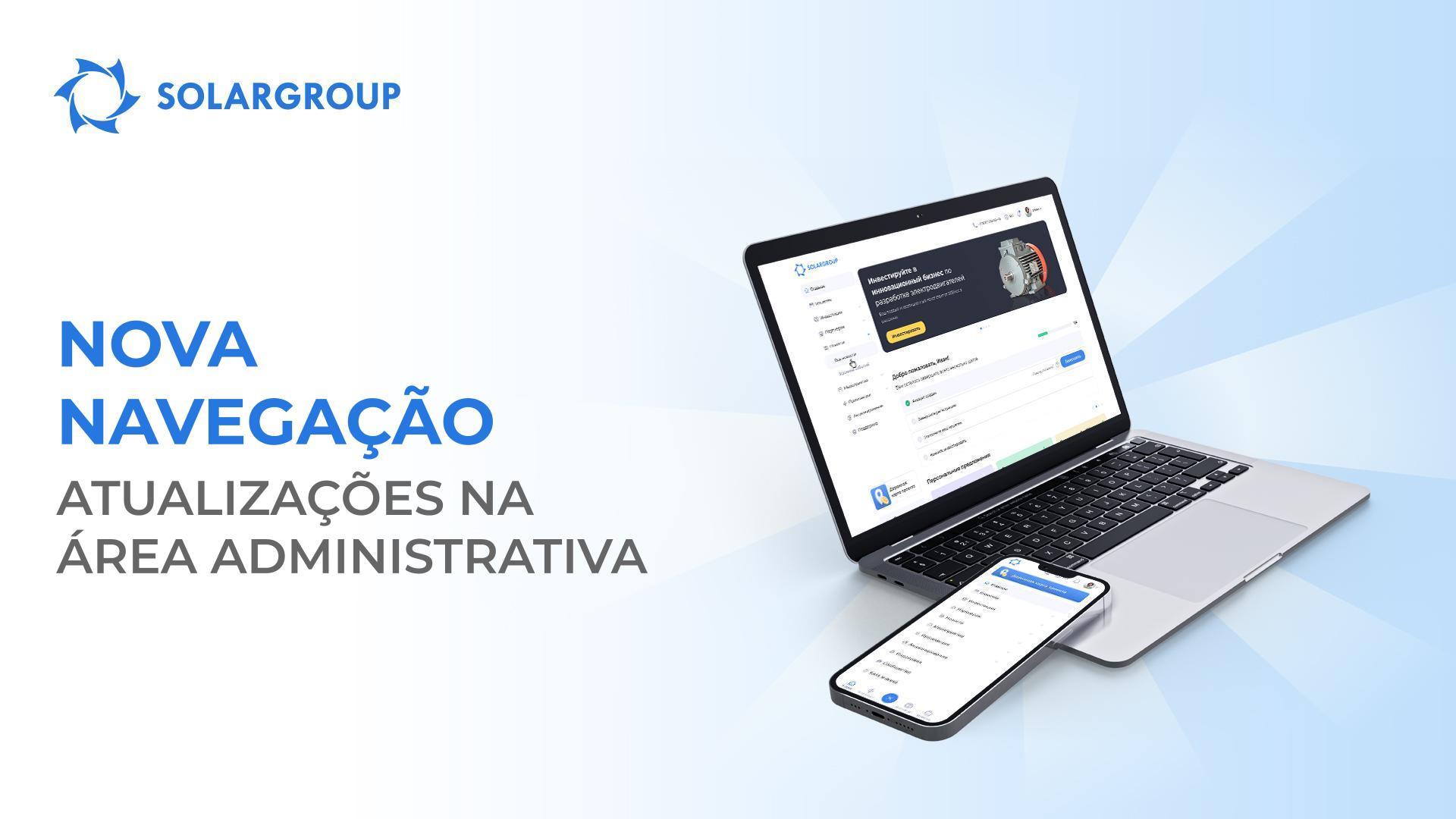 A navegação pela área administrativa foi atualizada