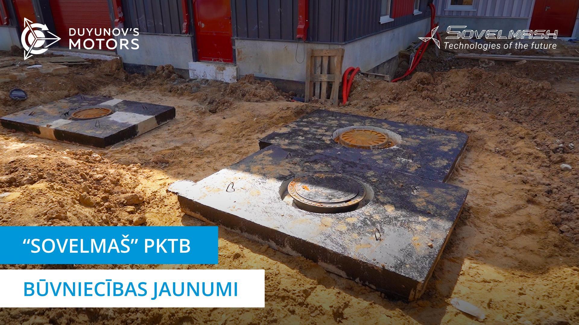 Jauna reportāža no “Sovelmaš” būvlaukuma