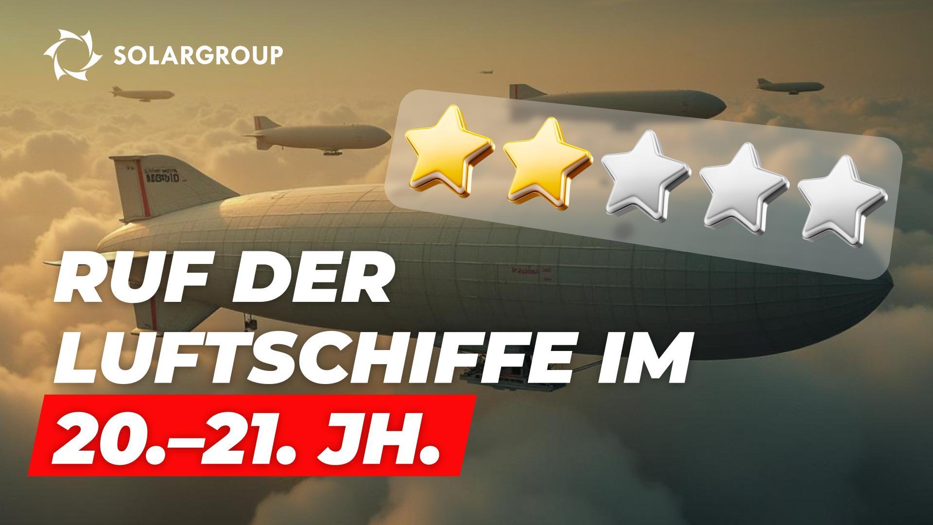 Wie können Luftschiffe im 21. Jahrhundert ihren unverdientermaßen verlorenen Ruf zurückgewinnen?