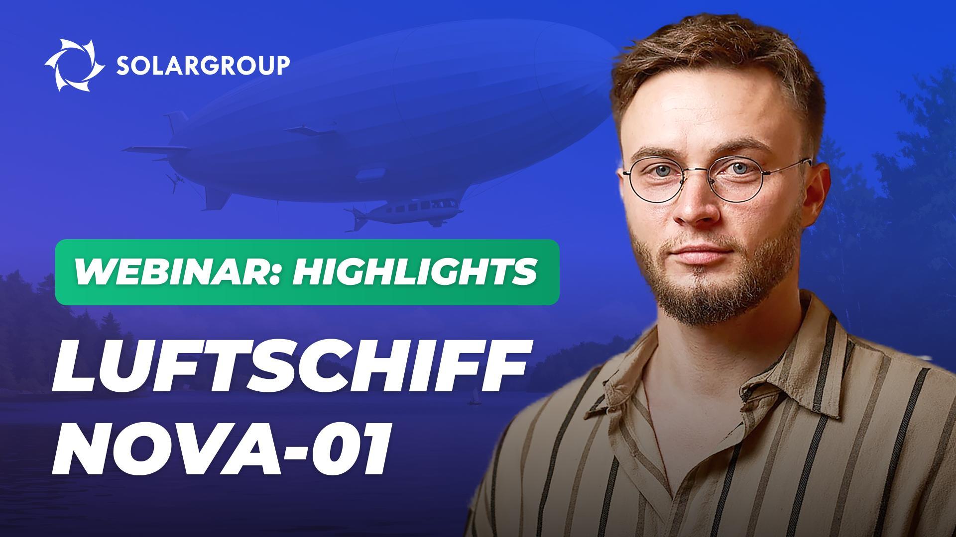 Luftschiff NOVA-01: Durchbruch in der unbemannten Luftfahrtechnik