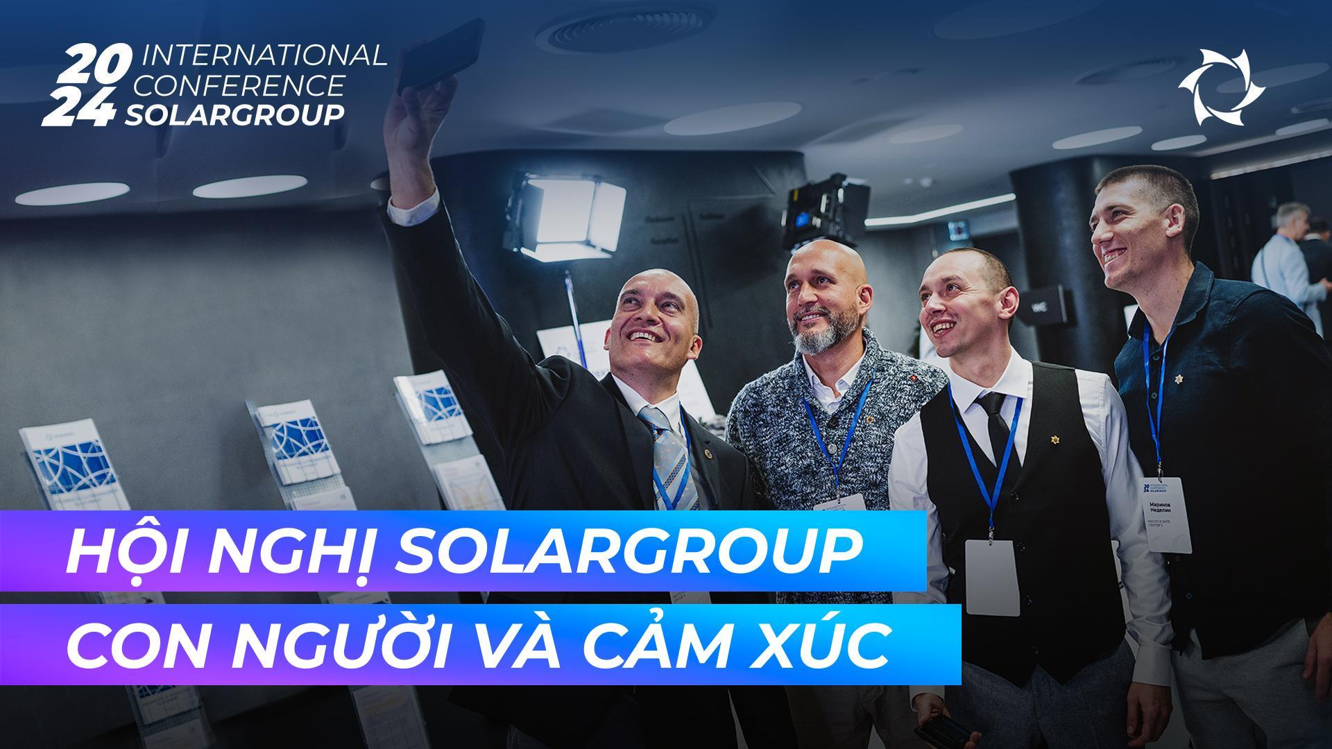 Hội nghị quốc tế SOLARGROUP qua ảnh