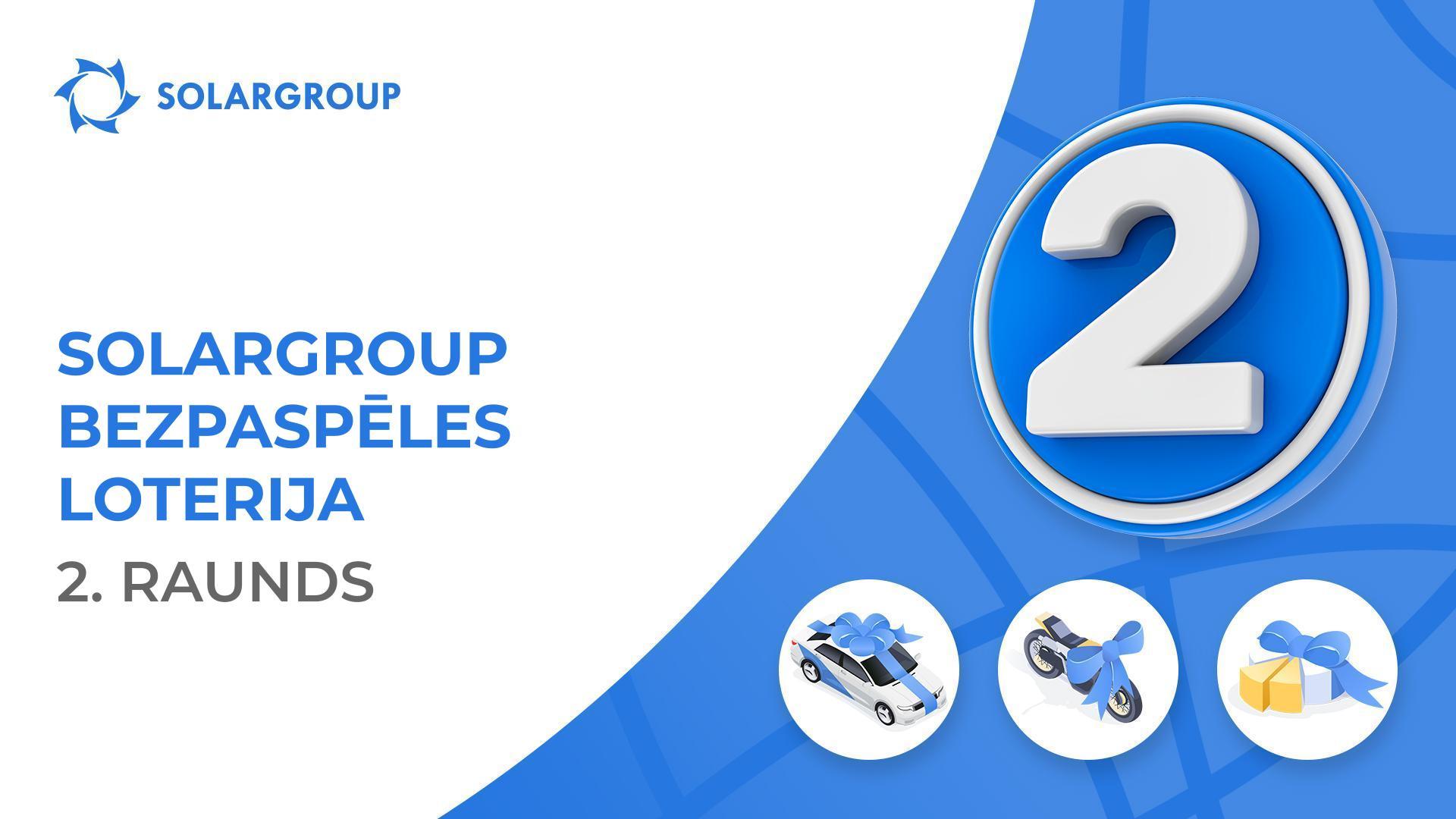 1. novembrī startē SOLARGROUP loterijas 2. raunds.