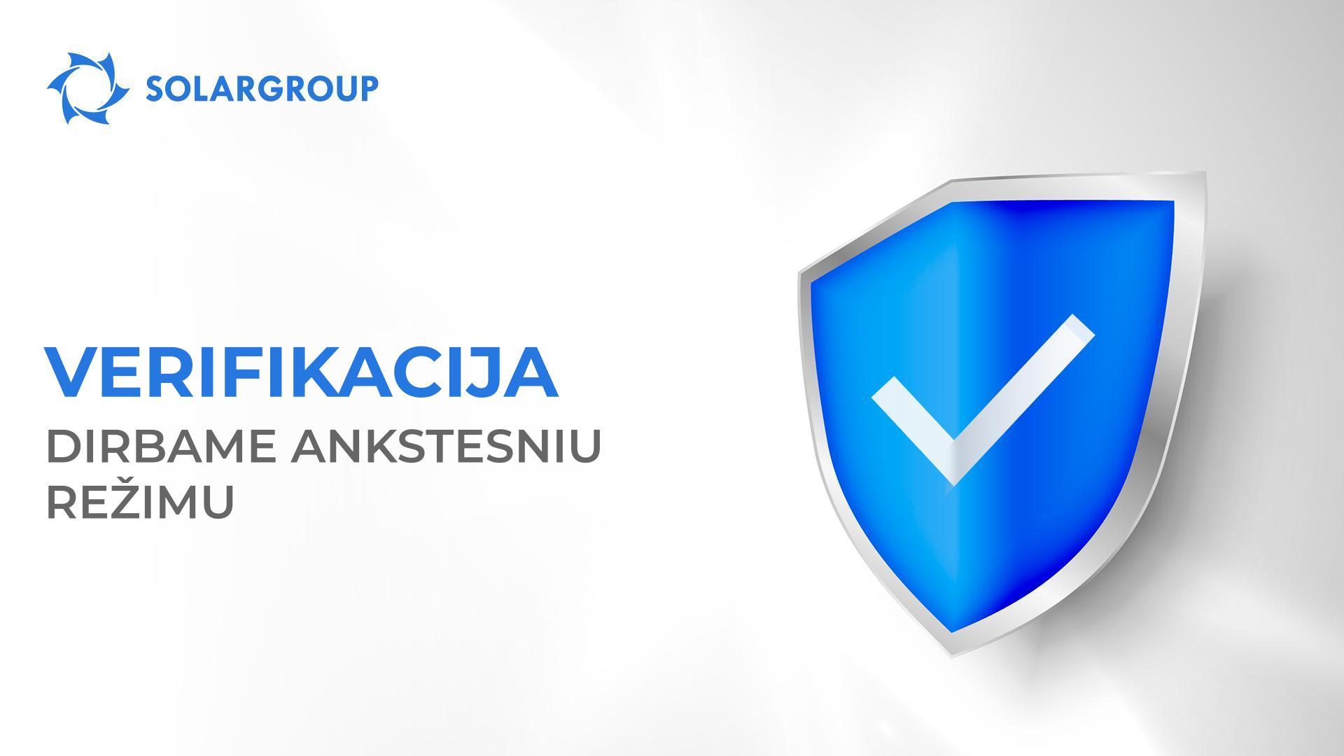 SOLARGROUP verifikacijos procesas grįžo į ankstesnius paraiškų tikrinimo terminus