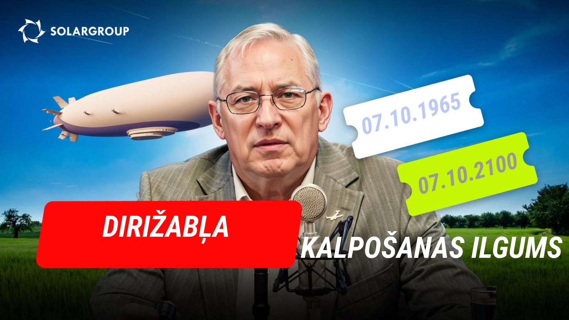 Dirižablis šodien: cik gadus kalpo 1 aparāts? SAVIEM VĀRDIEM ar Aleksandru Minko