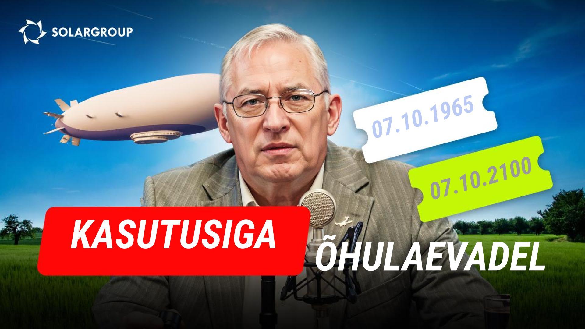 Õhulaevad tänapäeval: kui kaua peab 1 õhusõiduk vastu? Puust ja punaseks Aleksander Mõnkoga