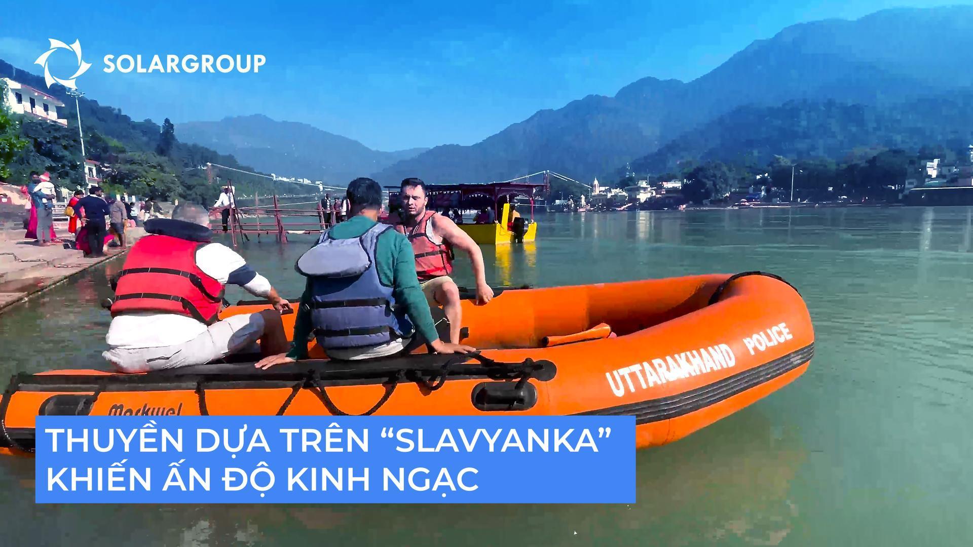 Tại sao động cơ thuyền dựa trên "Slavyanka" lại khiến giới doanh nhân Ấn Độ kinh ngạc?