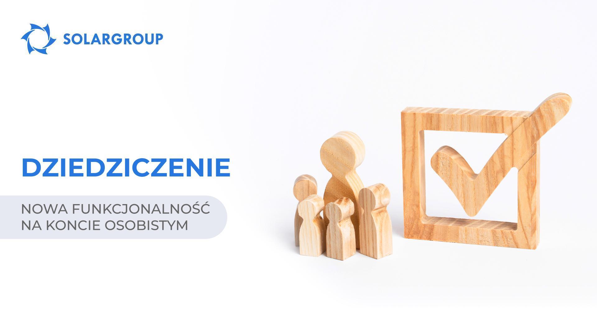 Funkcjonalność dziedziczenia: dysponuj swoim majątkiem według własnego uznania