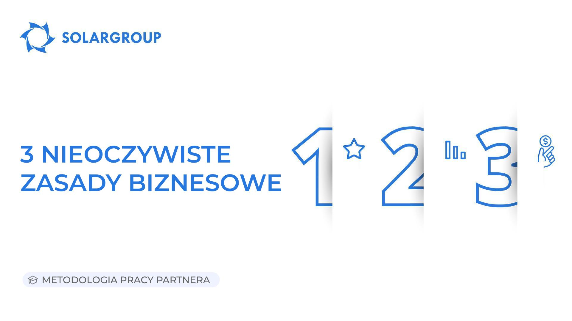 3 nieoczywiste zasady biznesowe | Metodologia pracy partnera