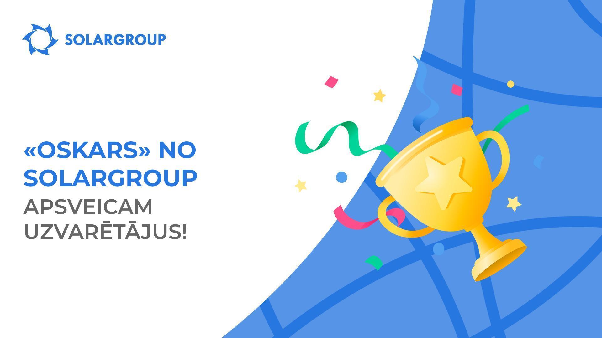 “Oskars” no SOLARGROUP: apsveicam uzvarētājus!