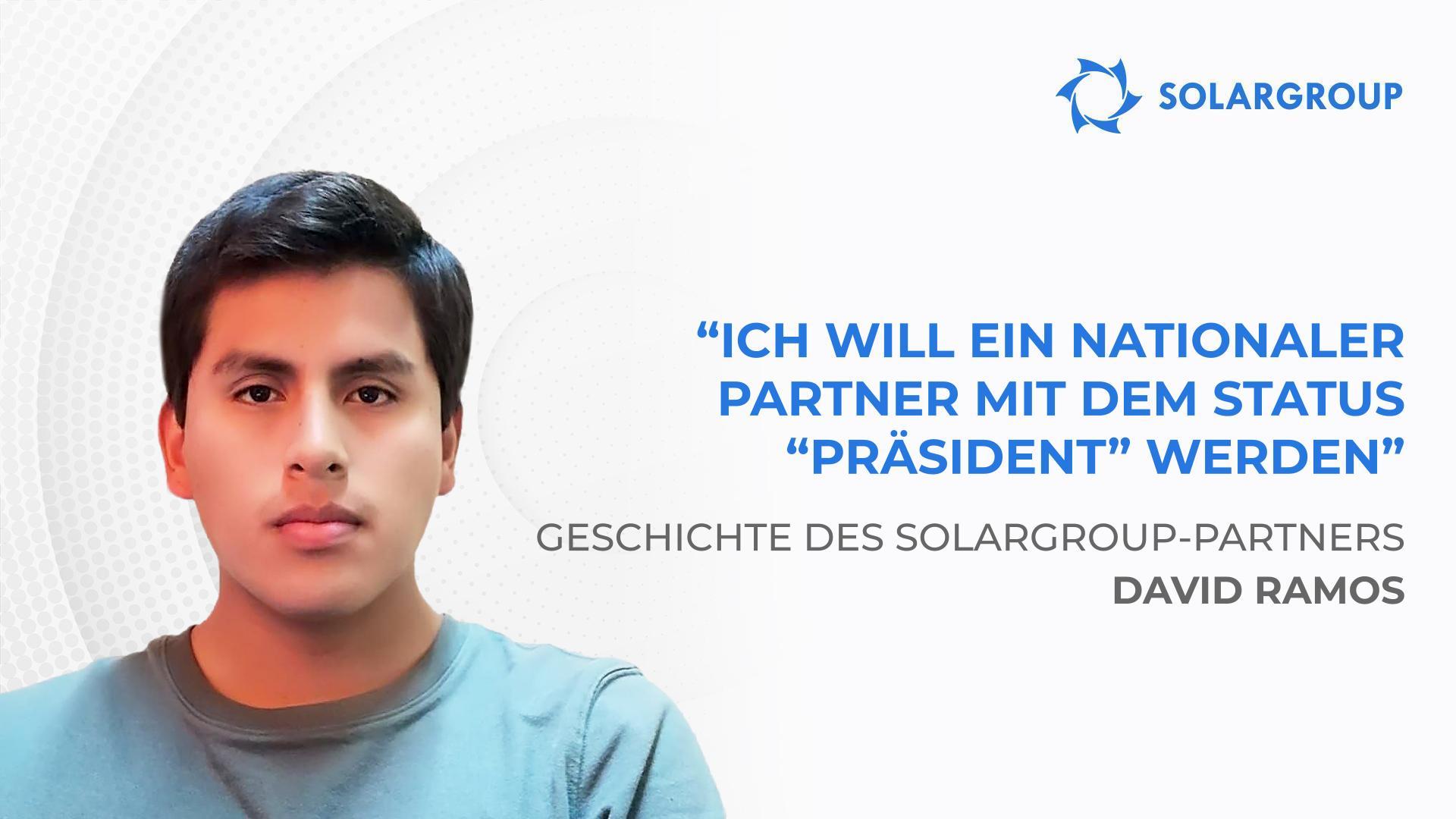Ich will ein nationaler Partner mit dem Status "Präsident" werden | Geschichte des Partners David Ramos