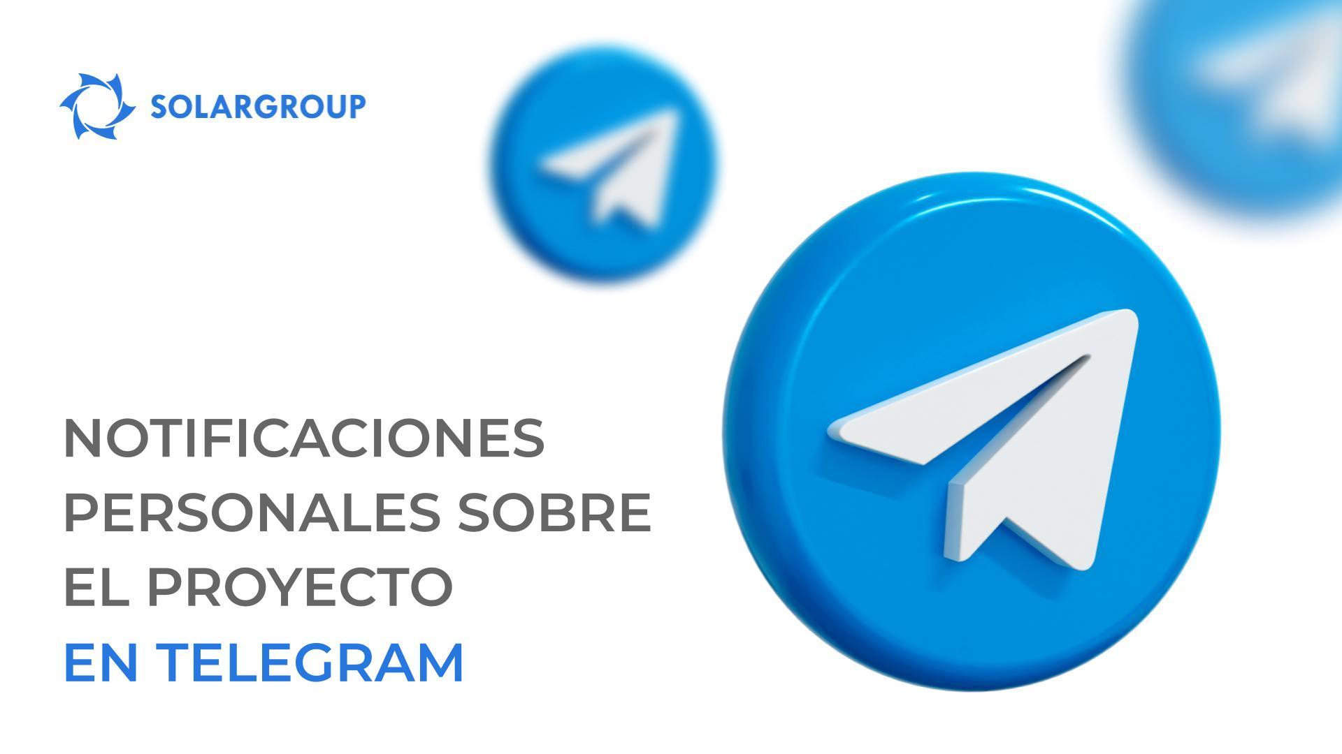 Reciba notificaciones en Telegram sobre lo más importante para usted en el proyecto