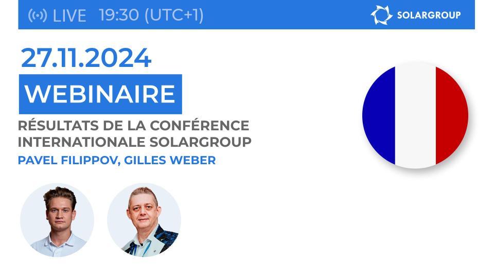 Gilles WEBER et Pavel FILIPPOV vont parler de la Conférence internationale SOLARGROUP à Moscou