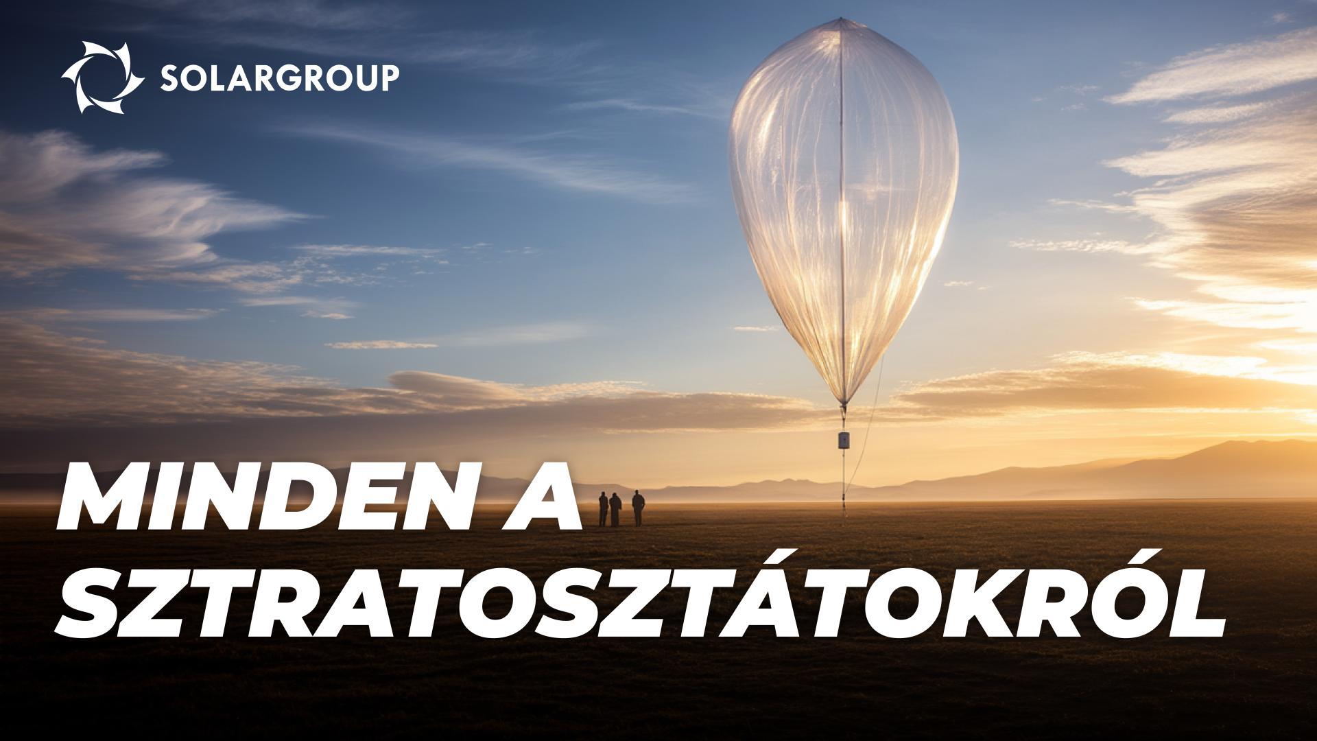 Az AERONOVA sztratoférikus léggömbjei: jellemzők és képességek