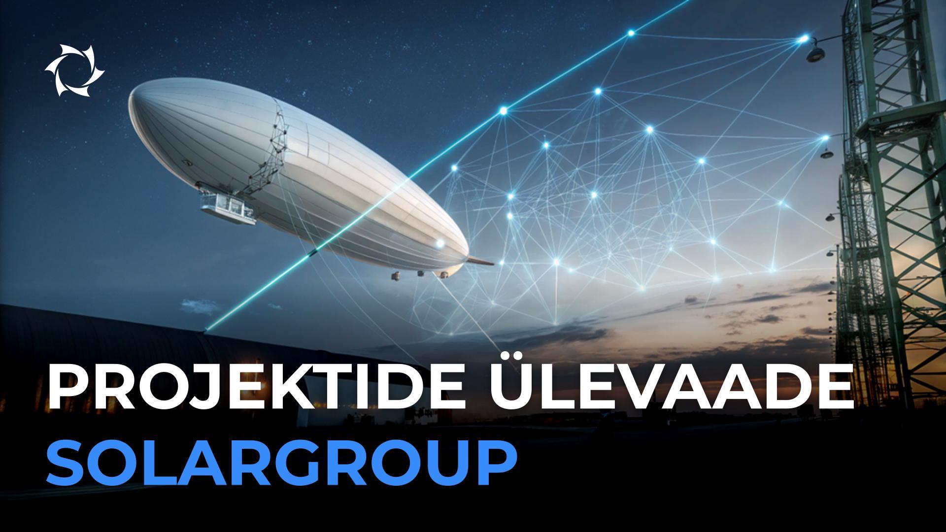Tulevikutehnoloogiad, mis on avatud investeeringuteks: SOLARGROUPi projektide ülevaade