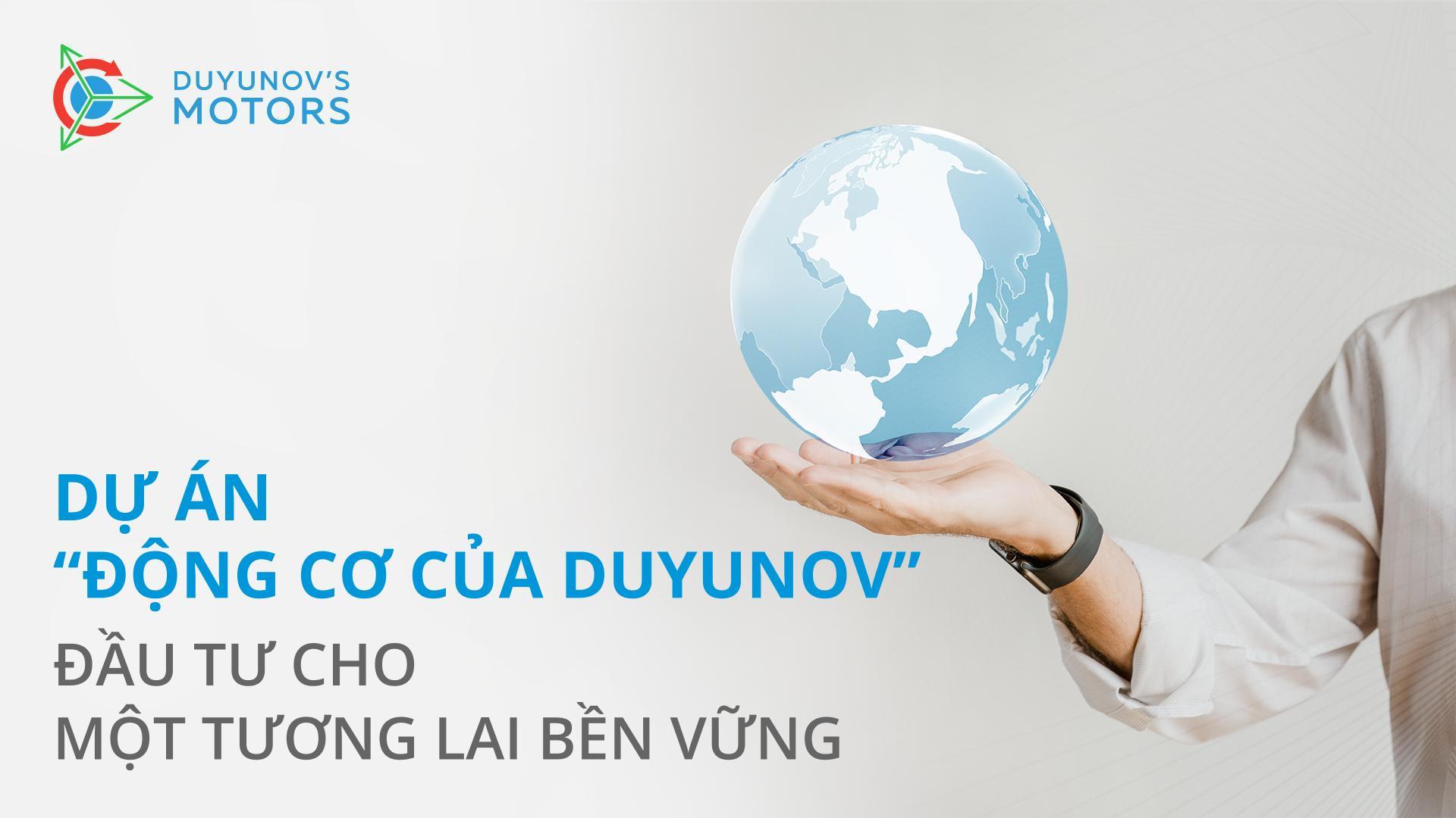 Dự án "Động cơ của Duyunov": Đầu tư cho một tương lai bền vững