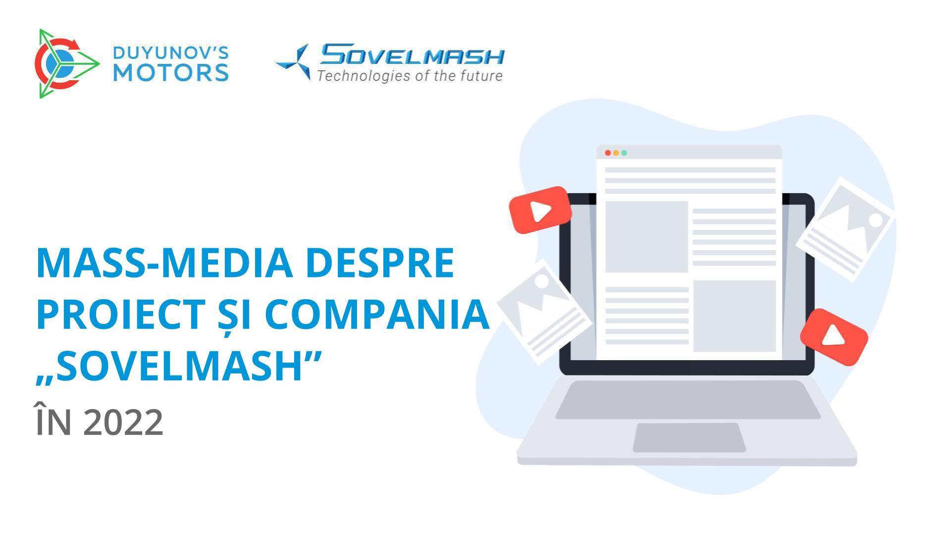 Mass-media despre proiect și compania „Sovelmash” în 2022