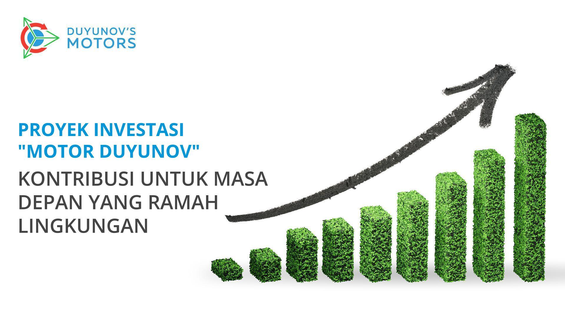 Proyek "Motor Duyunov": berinvestasi untuk masa depan yang ramah lingkungan