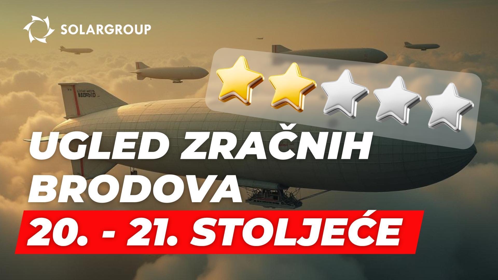 Kako zračnim brodovima u 21. stoljeću vratiti nezasluženo izgubljeni ugled?
