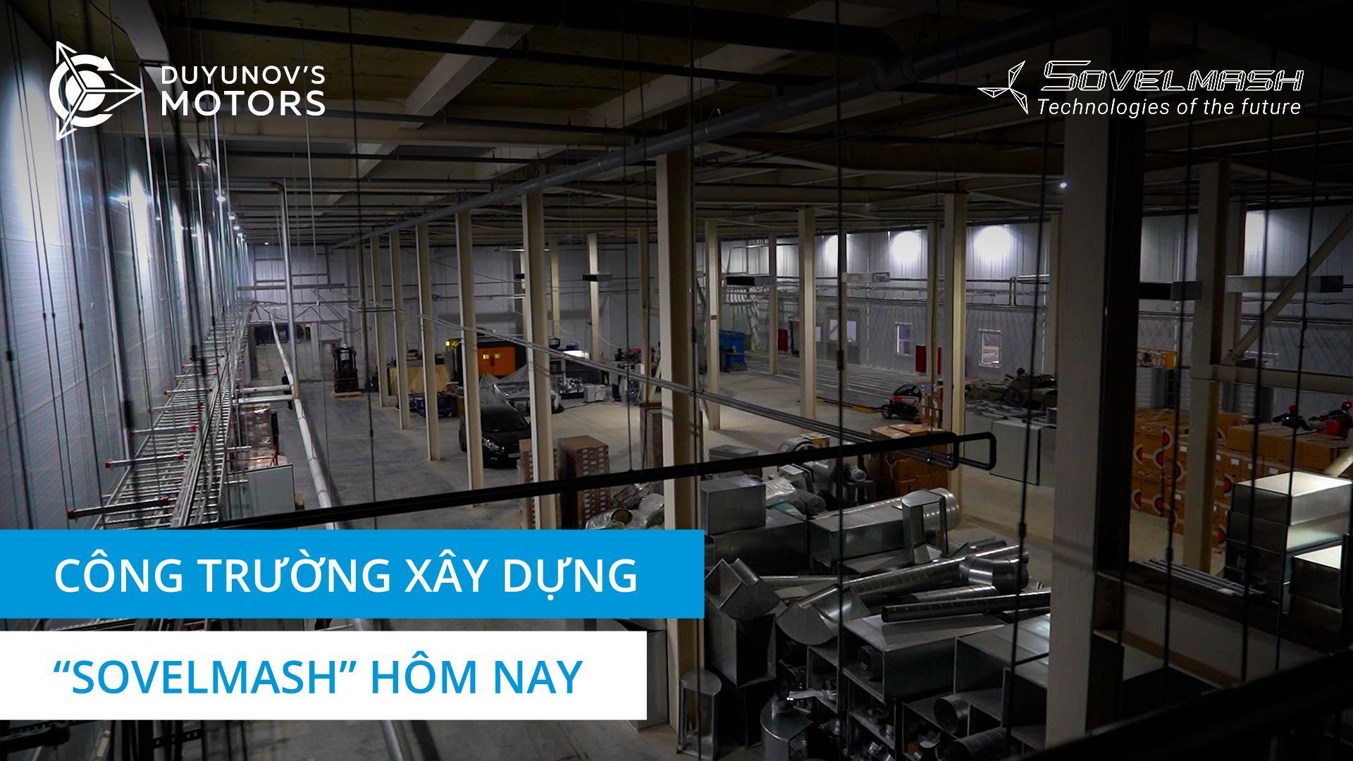 Những mầm non đầu tiên ở "Sovelmash": video tham quan công trường