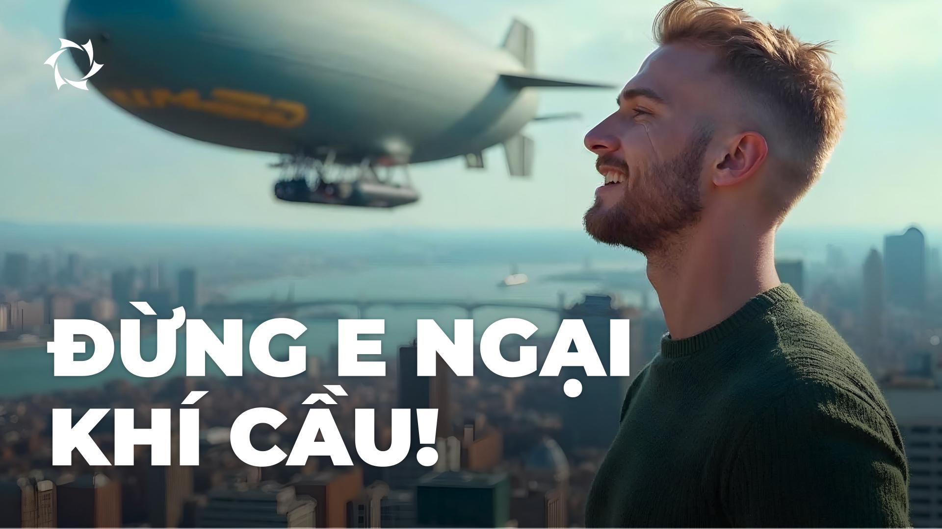 Tại sao bay trên khí cầu không đáng sợ