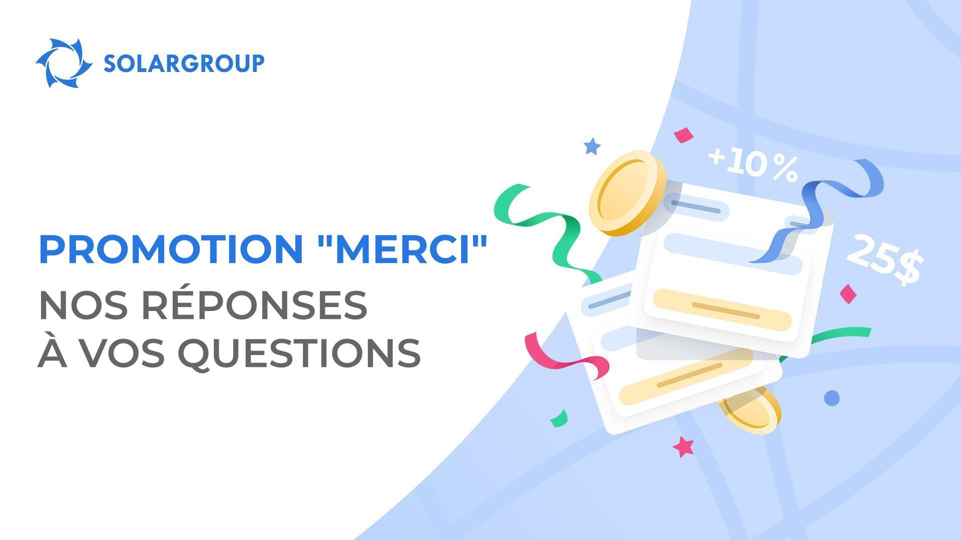 Comment obtenir un maximum de bonus dans la Promotion "Merci" ?
