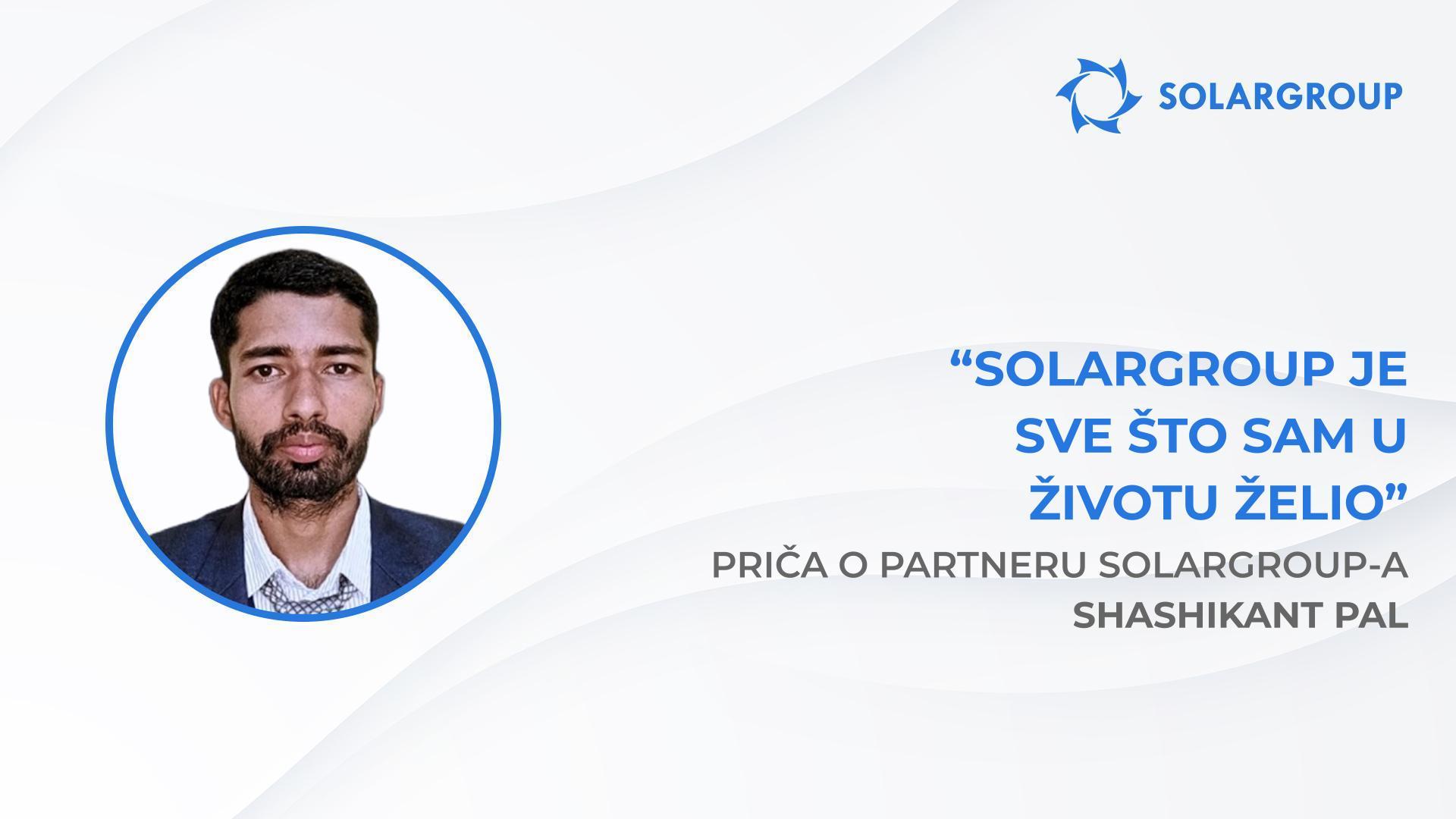 "Sovelmash" - ljubav na prvi pogled | Priča partnera SOLARGROUP-a - Shashikant Pal, Indija