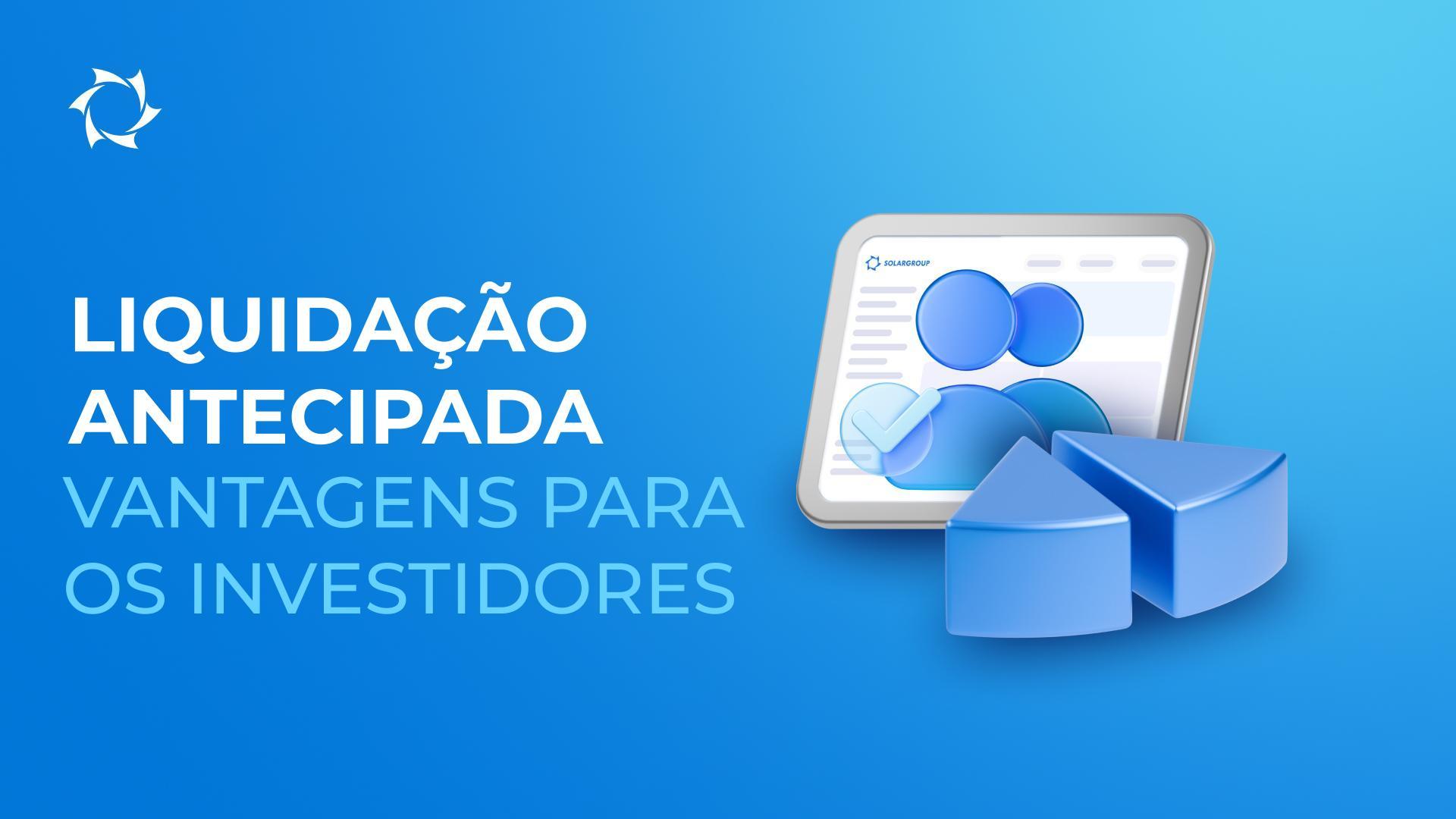 Mais ativos, dividendos antecipados: vantagem da quitação antecipada