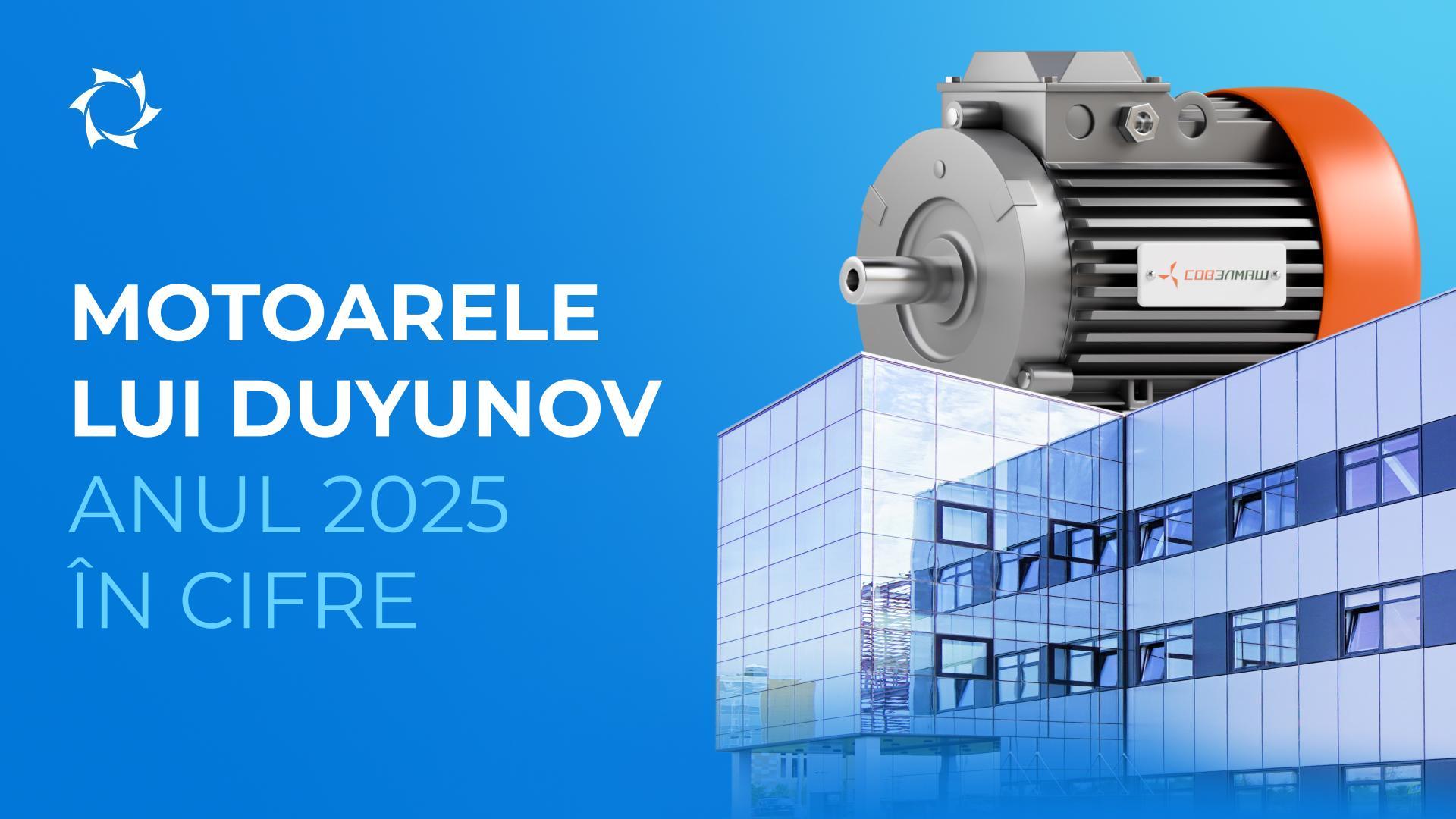 Principalele rezultate ale proiectului "Motoarele lui Duyunov" în 2025