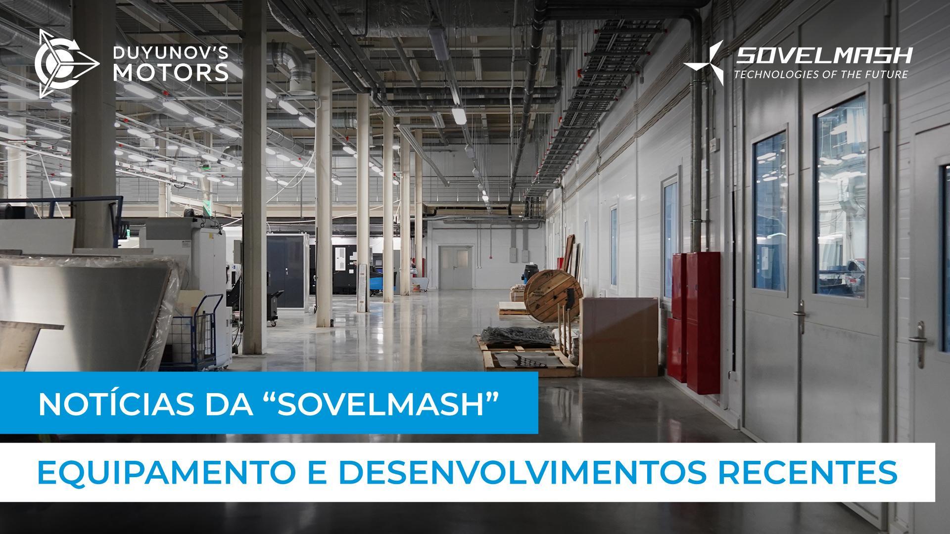 Os preparativos para a entrada em funcionamento do departamento D&E da "Sovelmash"