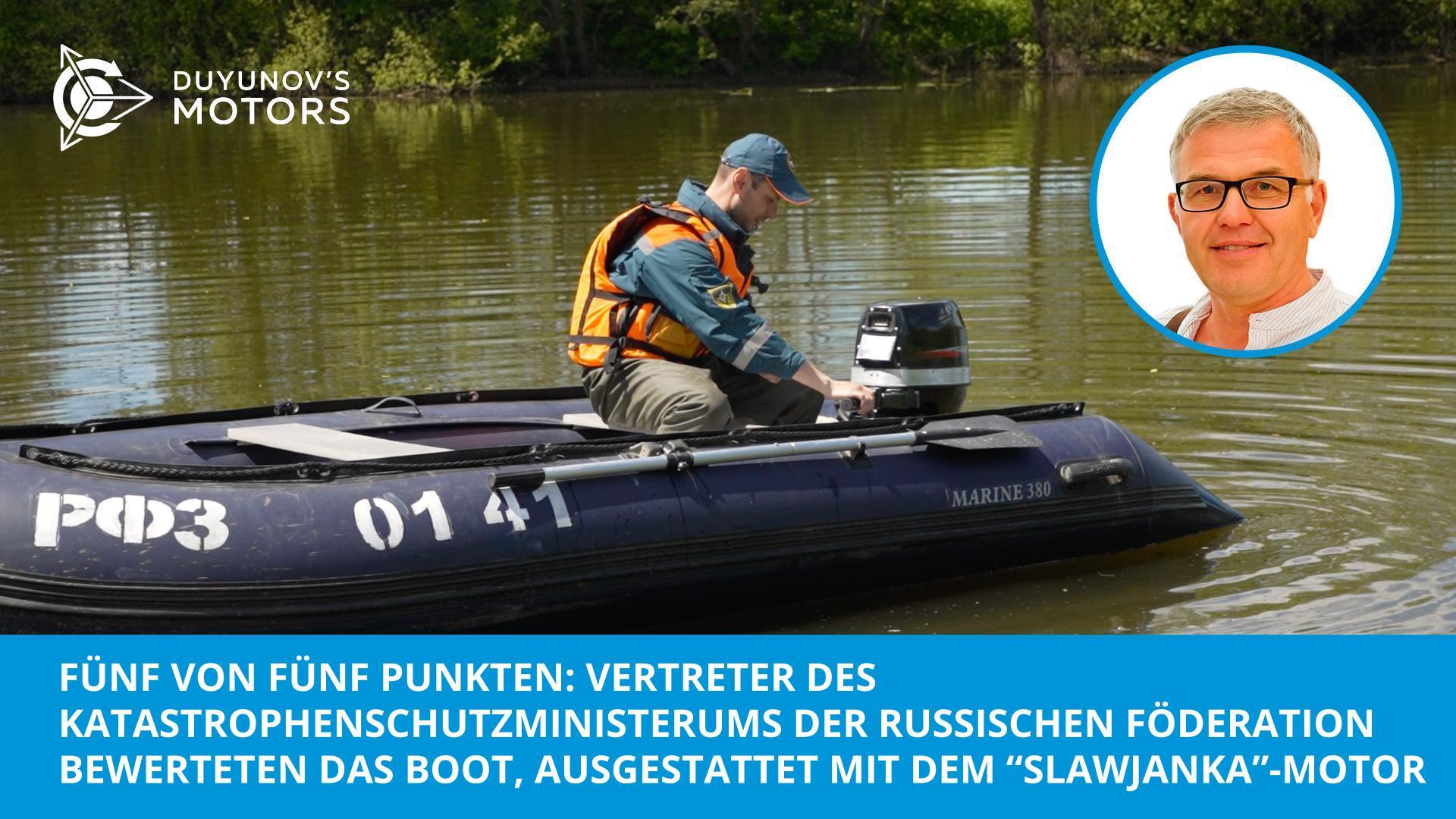 "Fünf von fünf Punkten": Vertreter des Katastrophenschutzministeriums der Russischen Föderation bewerteten das Boot, ausgestattet mit dem "Slawjanka"-Motor