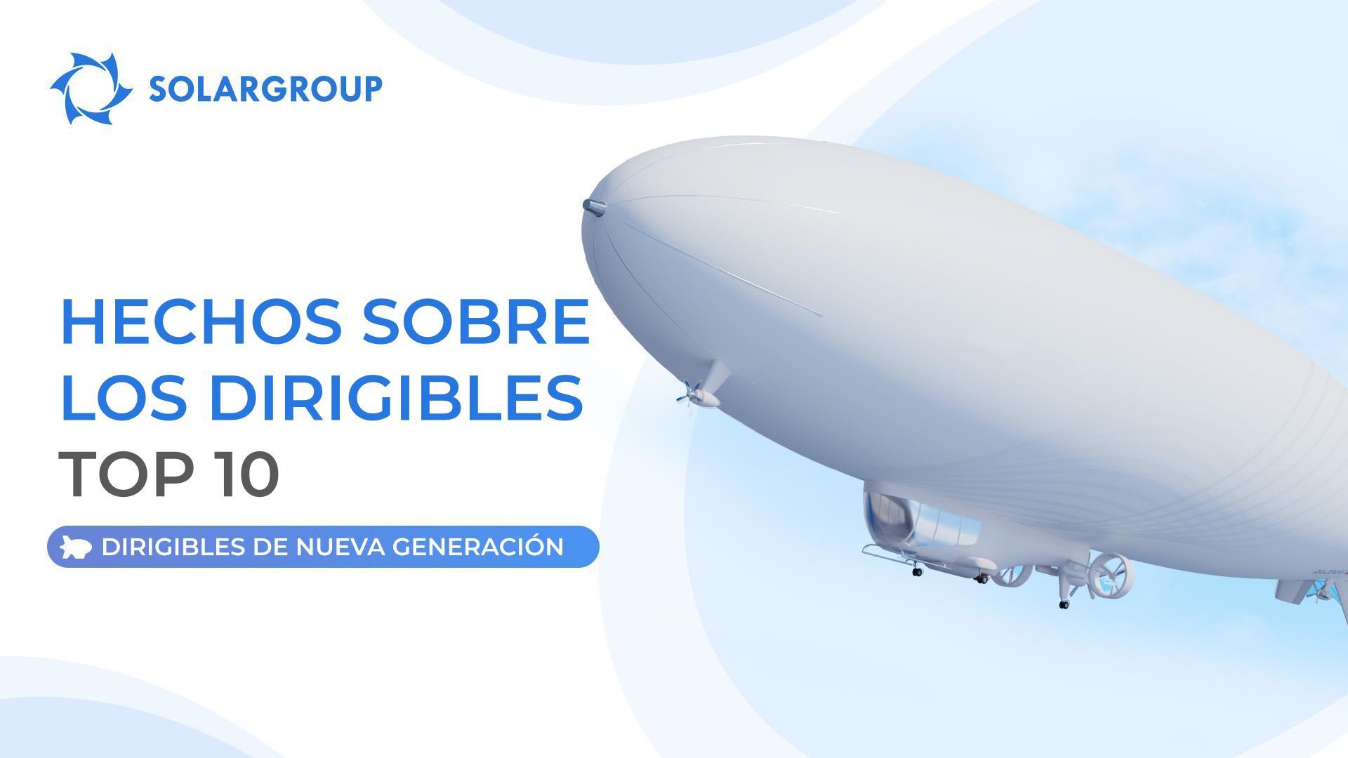 ¿Usted sabía? | Hechos sobre los dirigibles