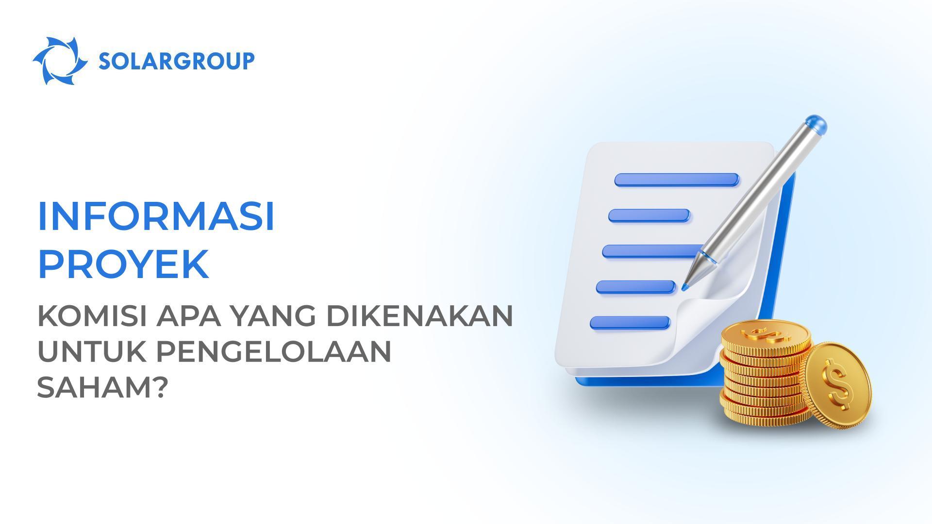 Berapa biaya kepemilikan saham pribadi dan pengelolaan melalui SOLARGROUP?