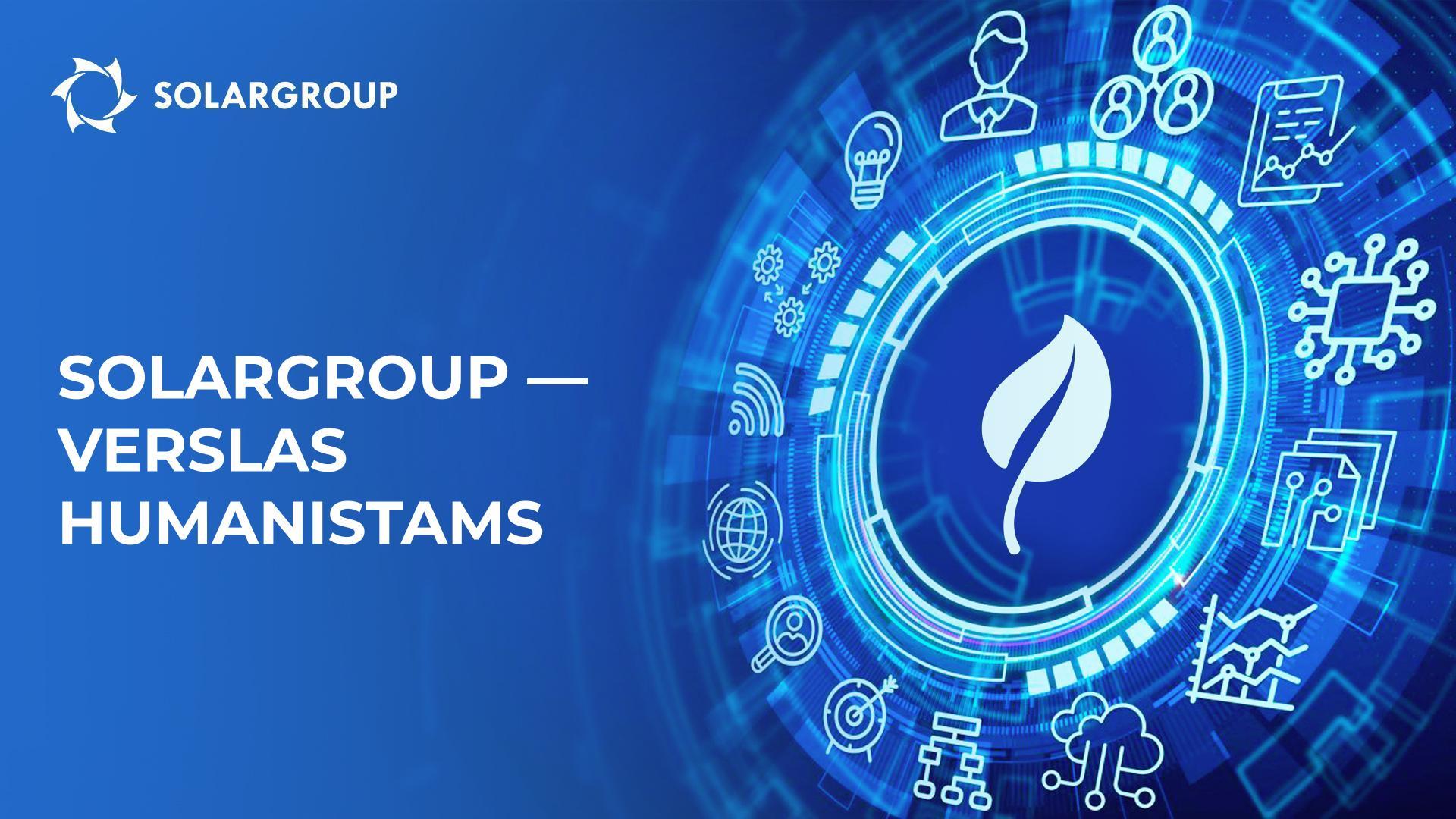 SOLARGROUP – verslas humanistams