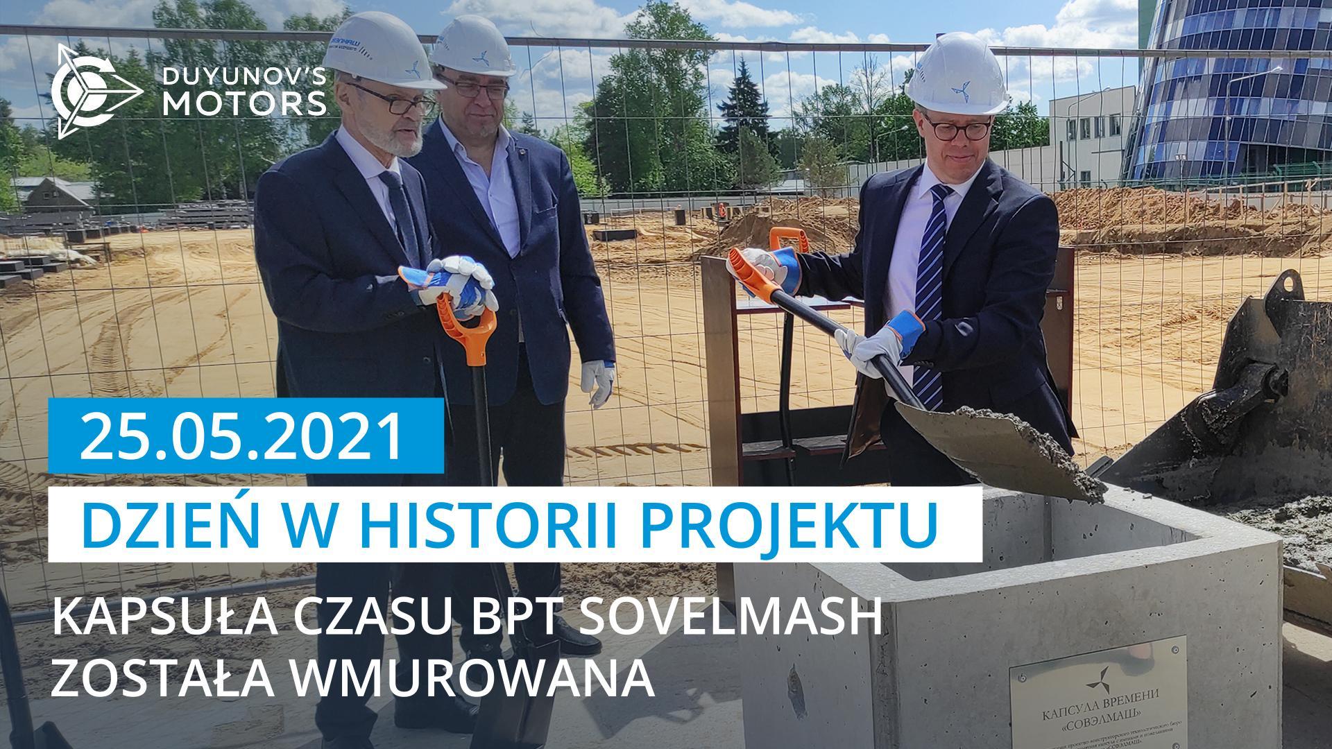 25 maja 2021 roku to pamiętna data w historii projektu