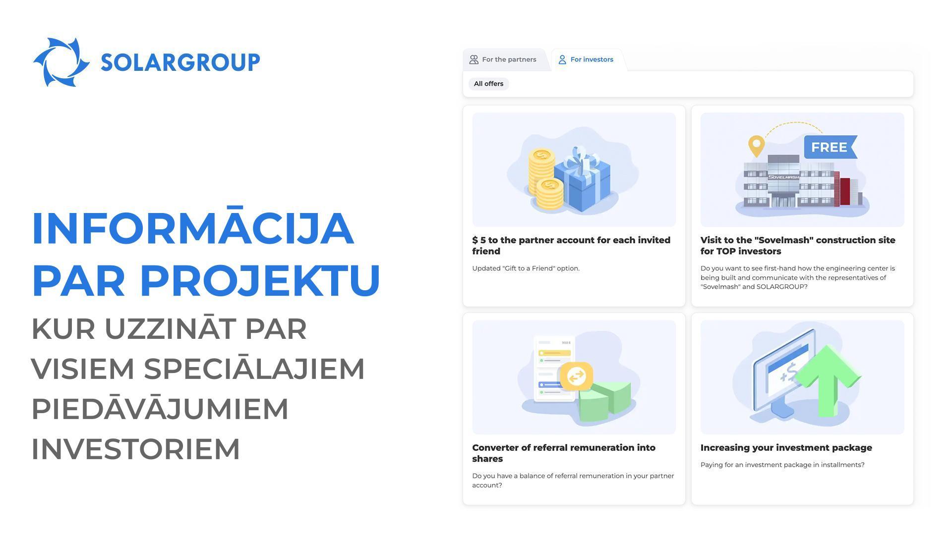 Informācija par projektu: kur uzzināt par visiem speciālajiem piedāvājumiem investoriem