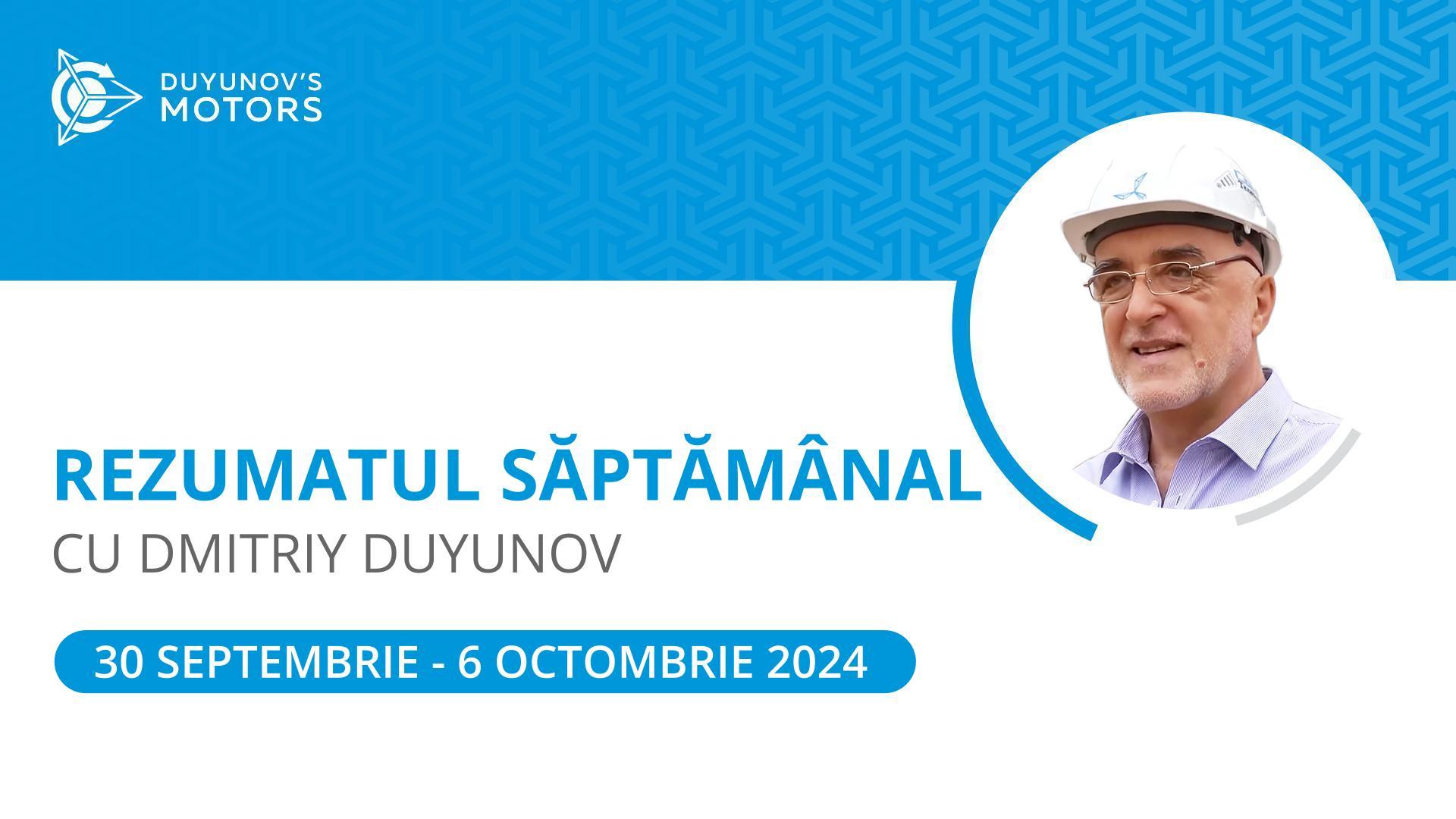 Rezumatul săptămânal al proiectului „Motoarele lui Duyunov”