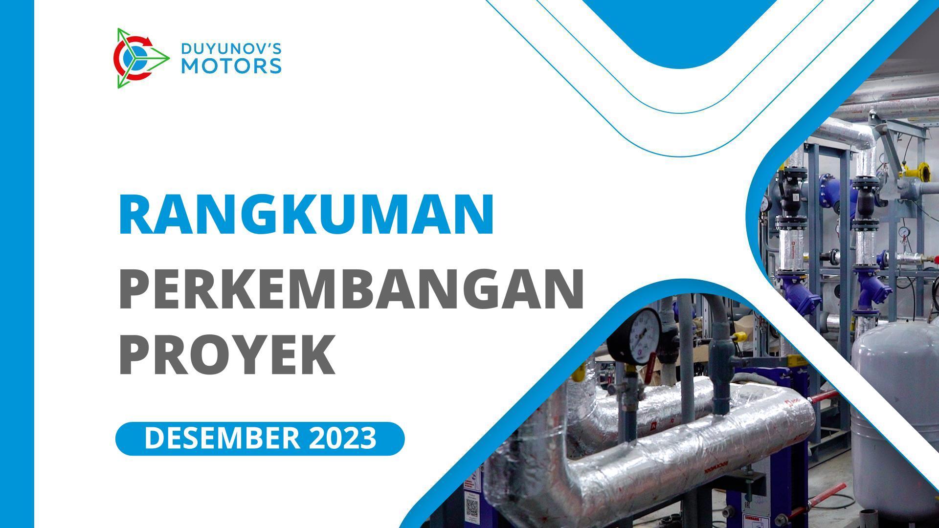 Perkembangan-perkembangan penting dalam proyek di bulan Desember