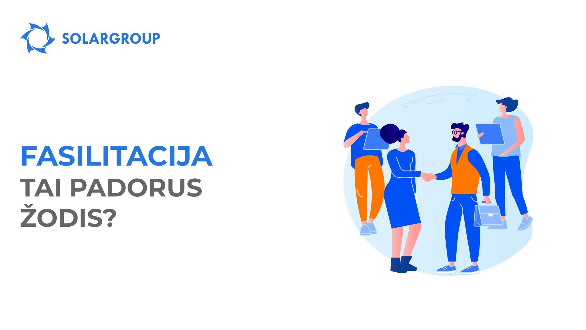 Fasilitacija – tai padorus žodis?