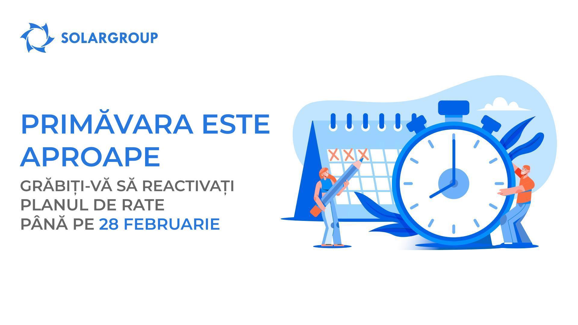 Primăvara este aproape: grăbiți-vă să reactivați planul de rate până pe 28 februarie