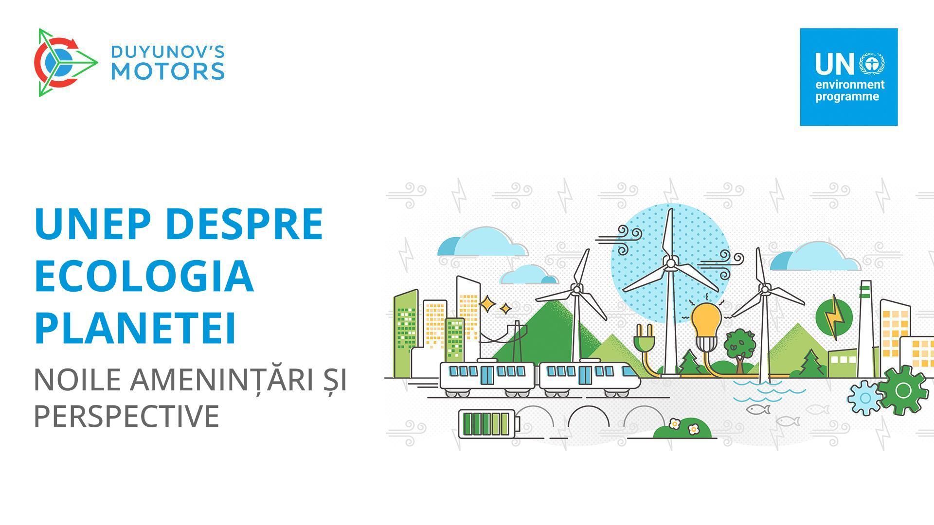 UNEP despre ecologia planetei: noile amenințări și perspective