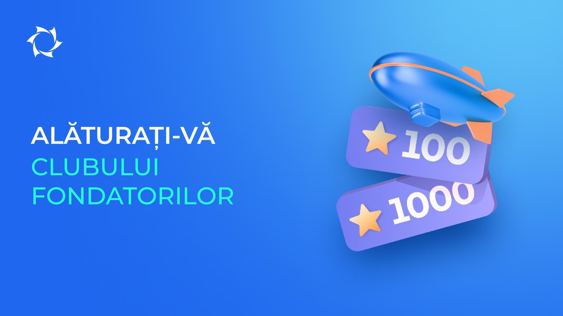 Ați ratat șansa de a intra în Clubul Fondatorilor? Alăturați-vă acum și beneficiați de privilegii
